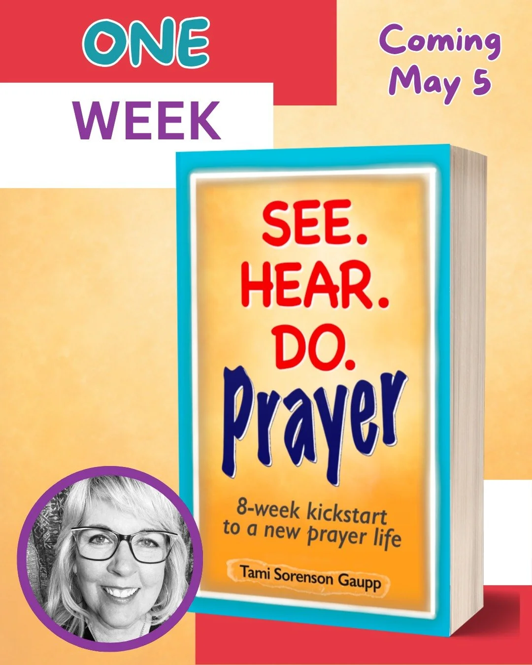 It's hard to believe we're only one week away from the relaunch of See. Hear. Do. Prayer. If you're ready to kickstart your prayer life, you won't want to miss this book. #oneweek #prayerchangeseverything #prayerlife #booklaunch