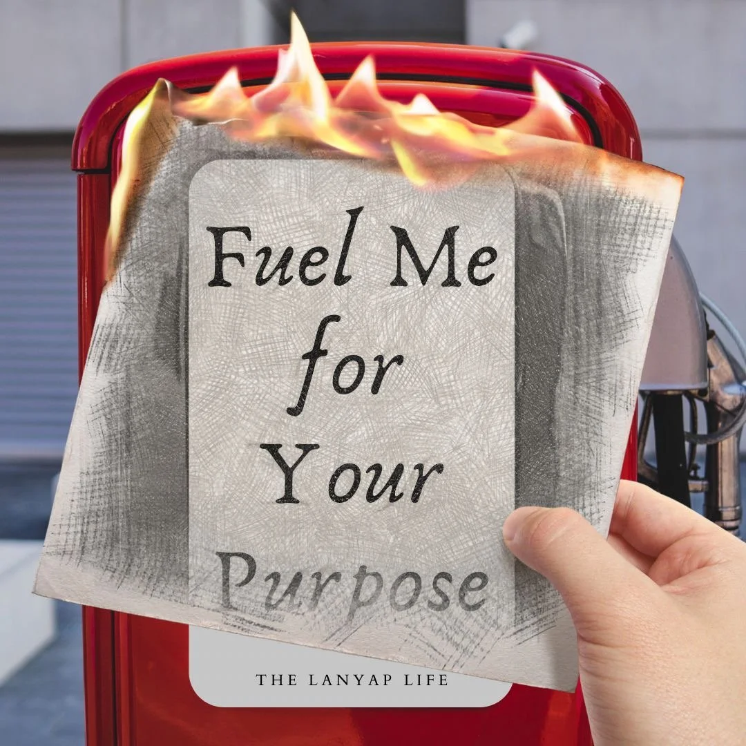 Fuel Me For Your Purpose