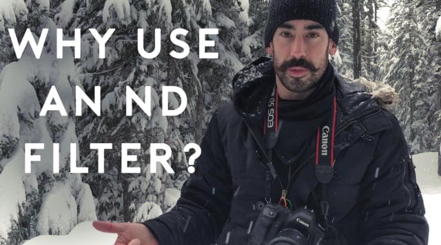 Why use an ND Filter?