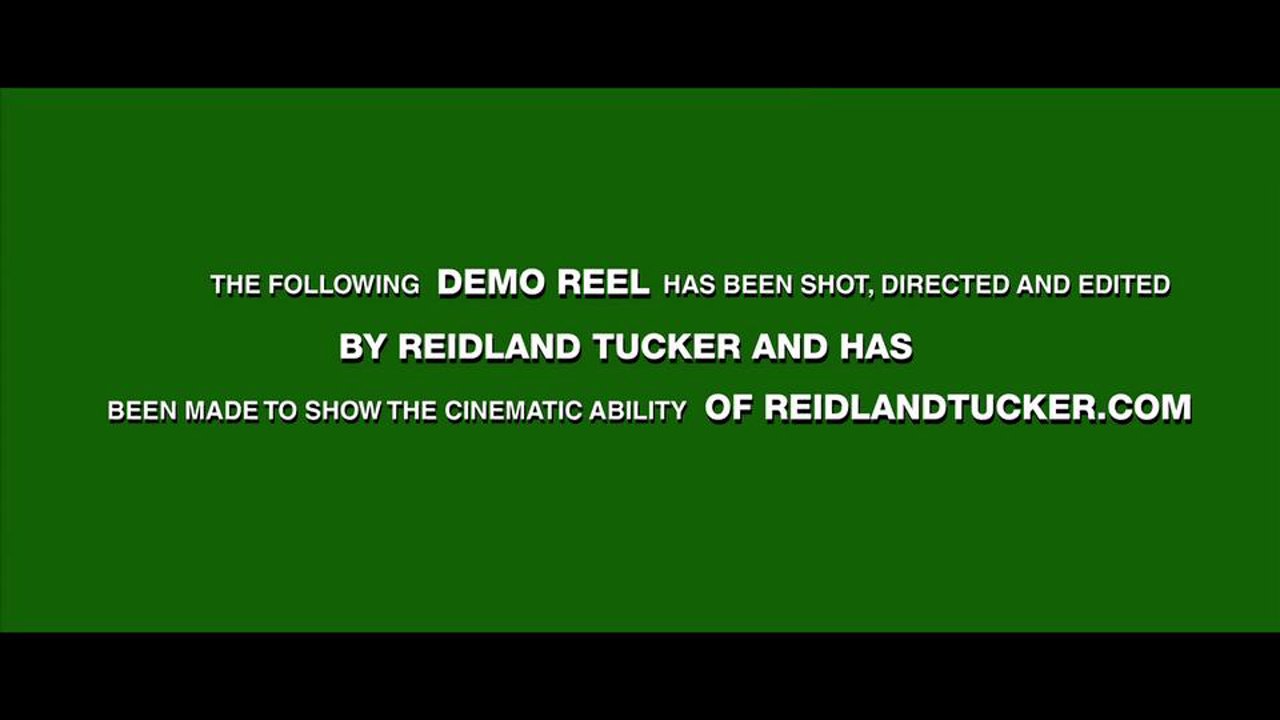 Reidland's Reel. "Make it Like a Movie."