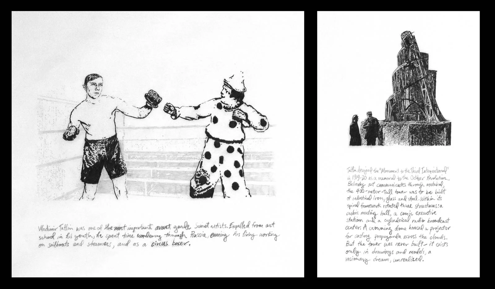 Vladimir Tatlin was one of the most important avant-garde Soviet artists. Expelled from art school in his youth, he spent time wandering through Russia, earning his living working on sailboats and steamers, and as a circus boxer.