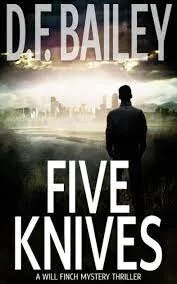 Five Knives - D.F. Bailey