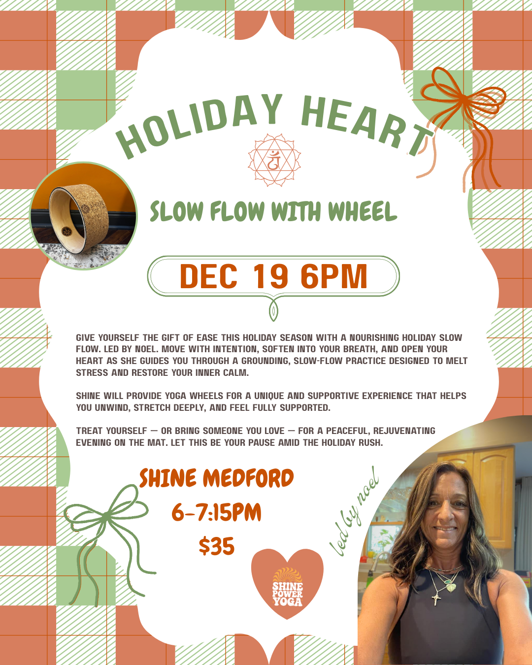 Holiday Heart ( Slow Flow &amp; Wheel Event)