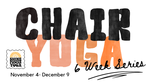 Chair Yoga Fall 6-Week Series (Nov-Dec)