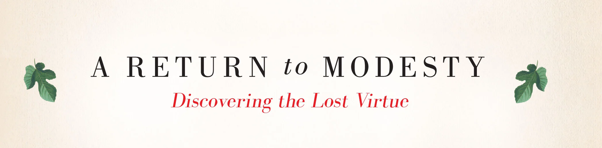 a-return-to-modesty-header-2.jpg
