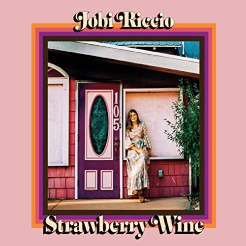 Jobi Riccio - Strawberry Wine: Pedal Steel 