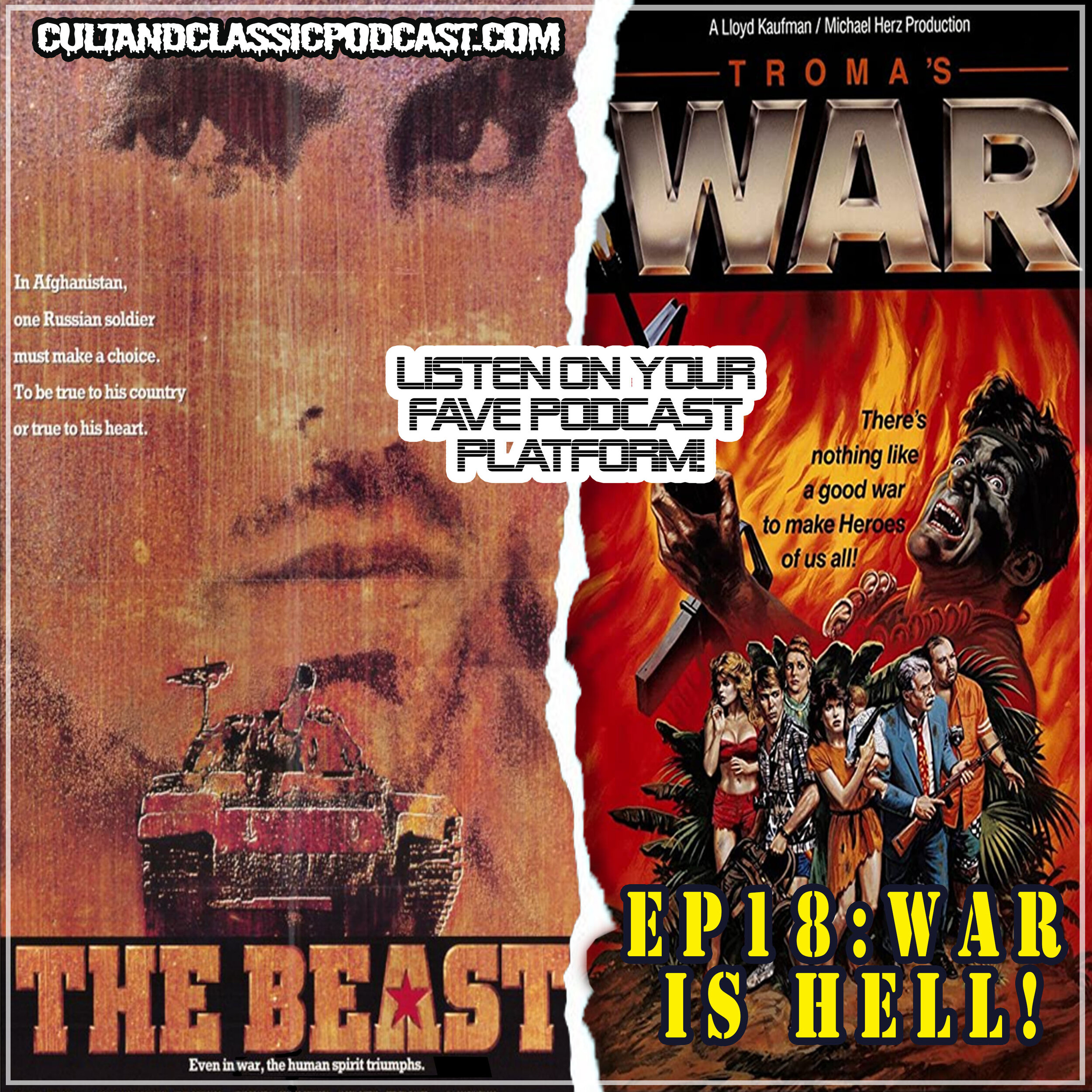EP 18: THE BEAST OF WAR (1988) vs. TROMA'S WAR (1988)