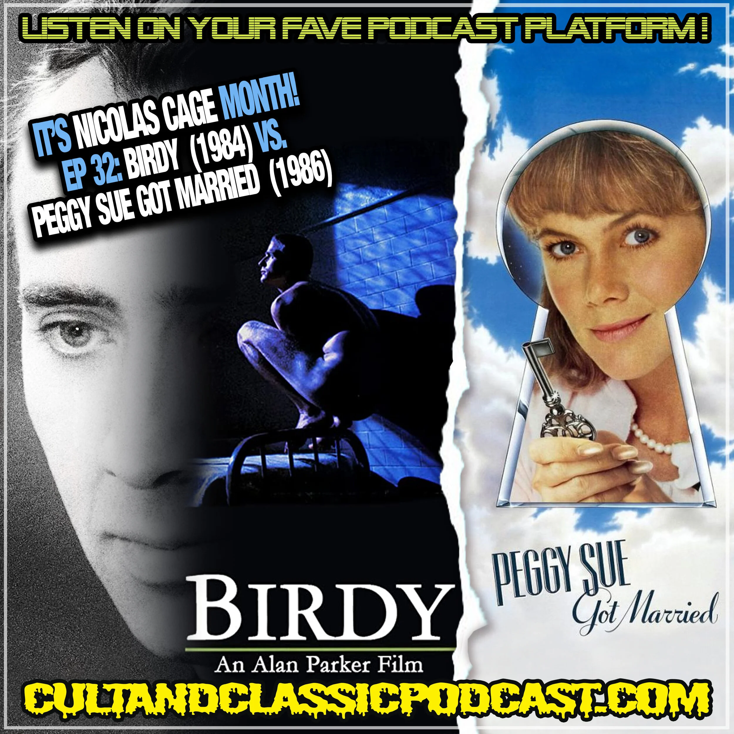 EP 32: BIRDY (1984) vs. PEGGY SUE GOT MARRIED (1986)