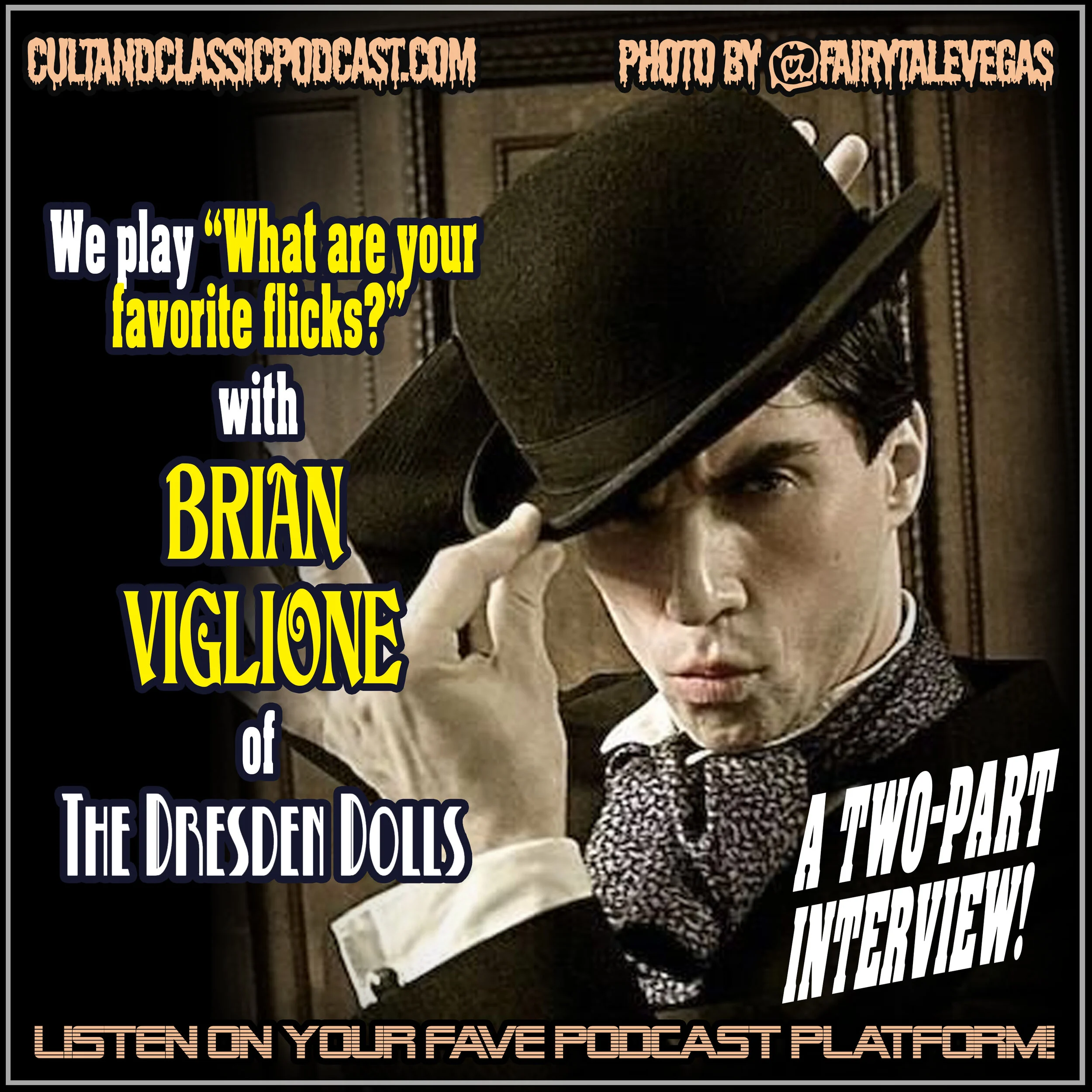 SPECIAL EPISODE with BRIAN VIGLIONE of THE DRESDEN DOLLS!