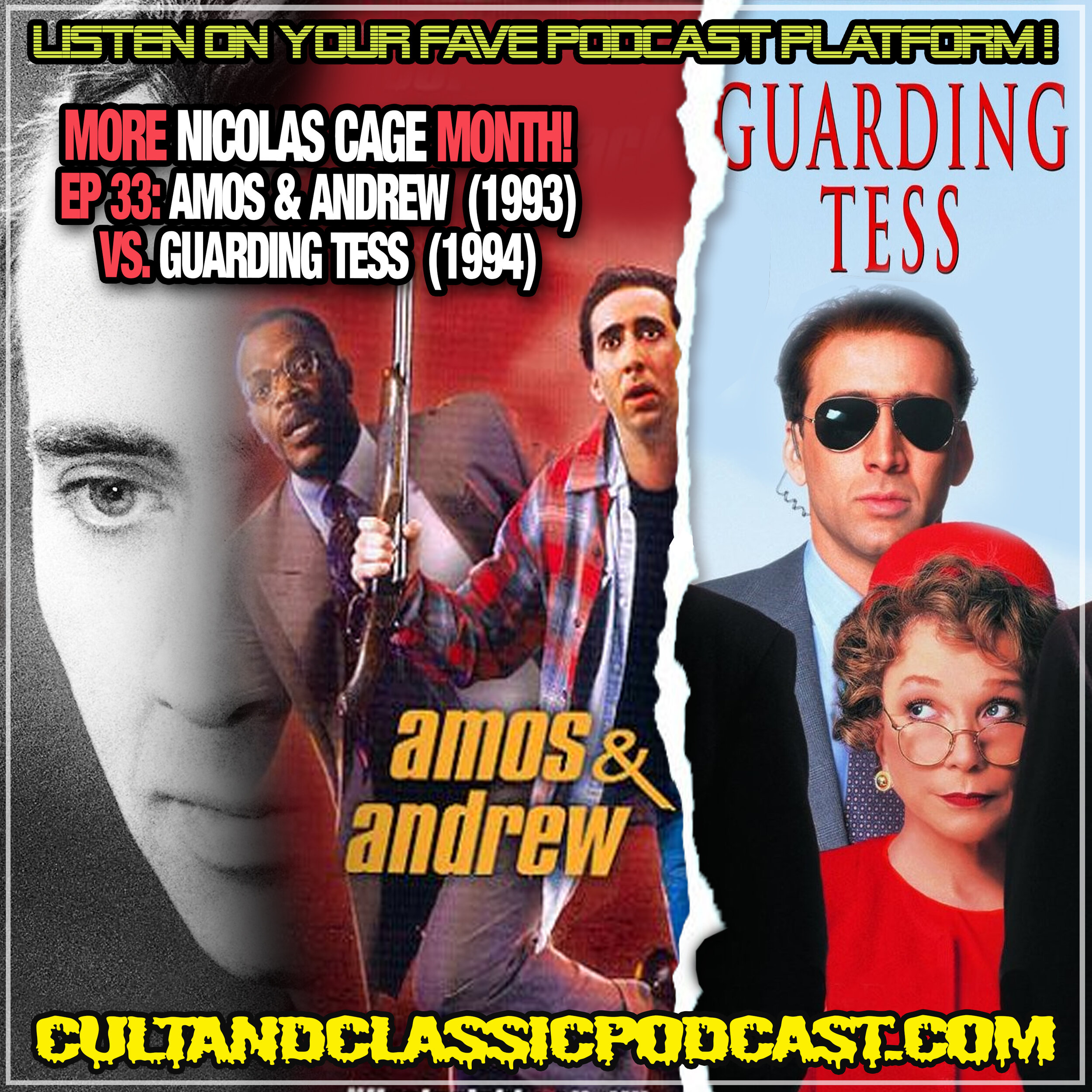 EP 33: AMOS &amp; ANDREW (1993) vs. GUARDING TESS (1994)