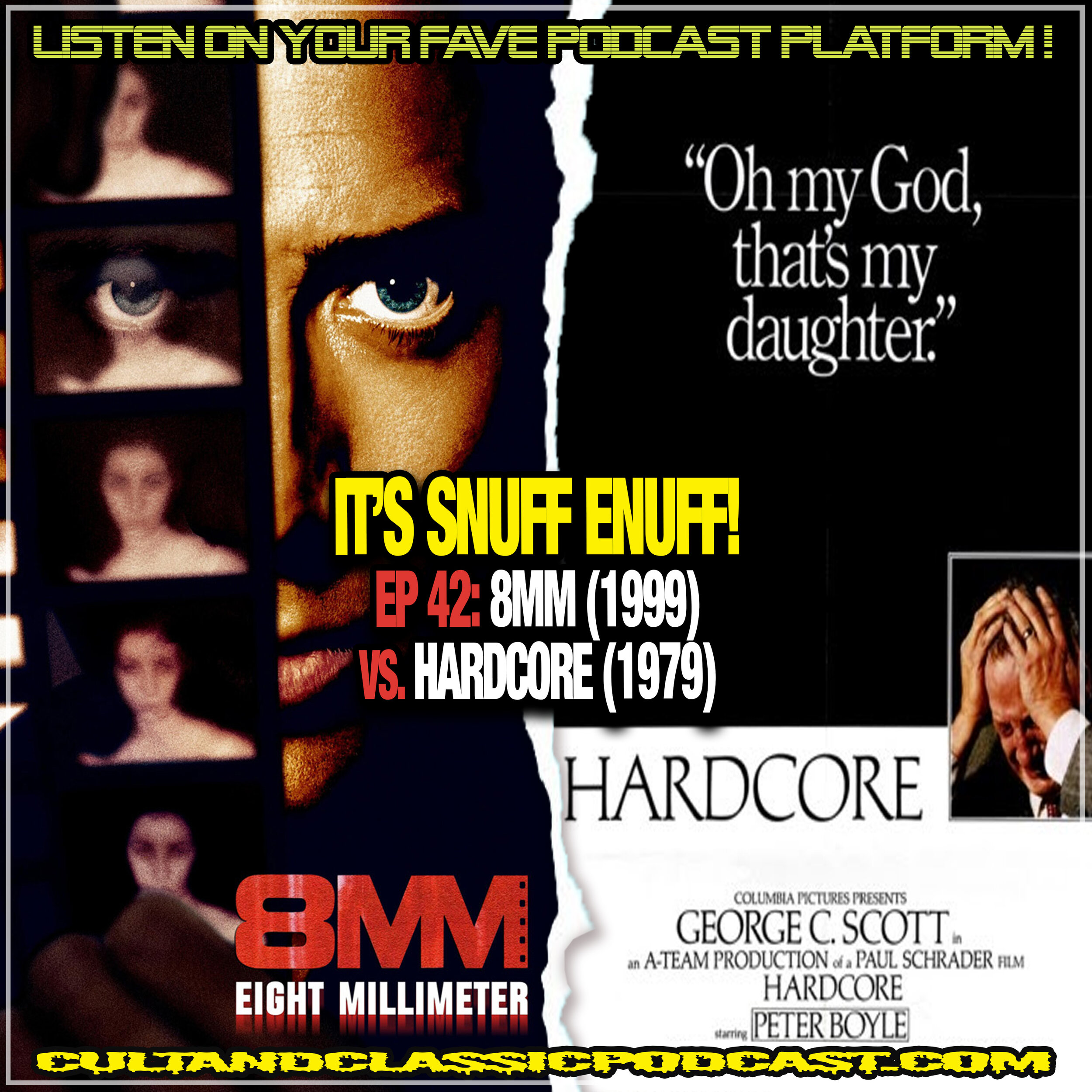 EP 41: 8MM (1999) vs. HARDCORE (1979)