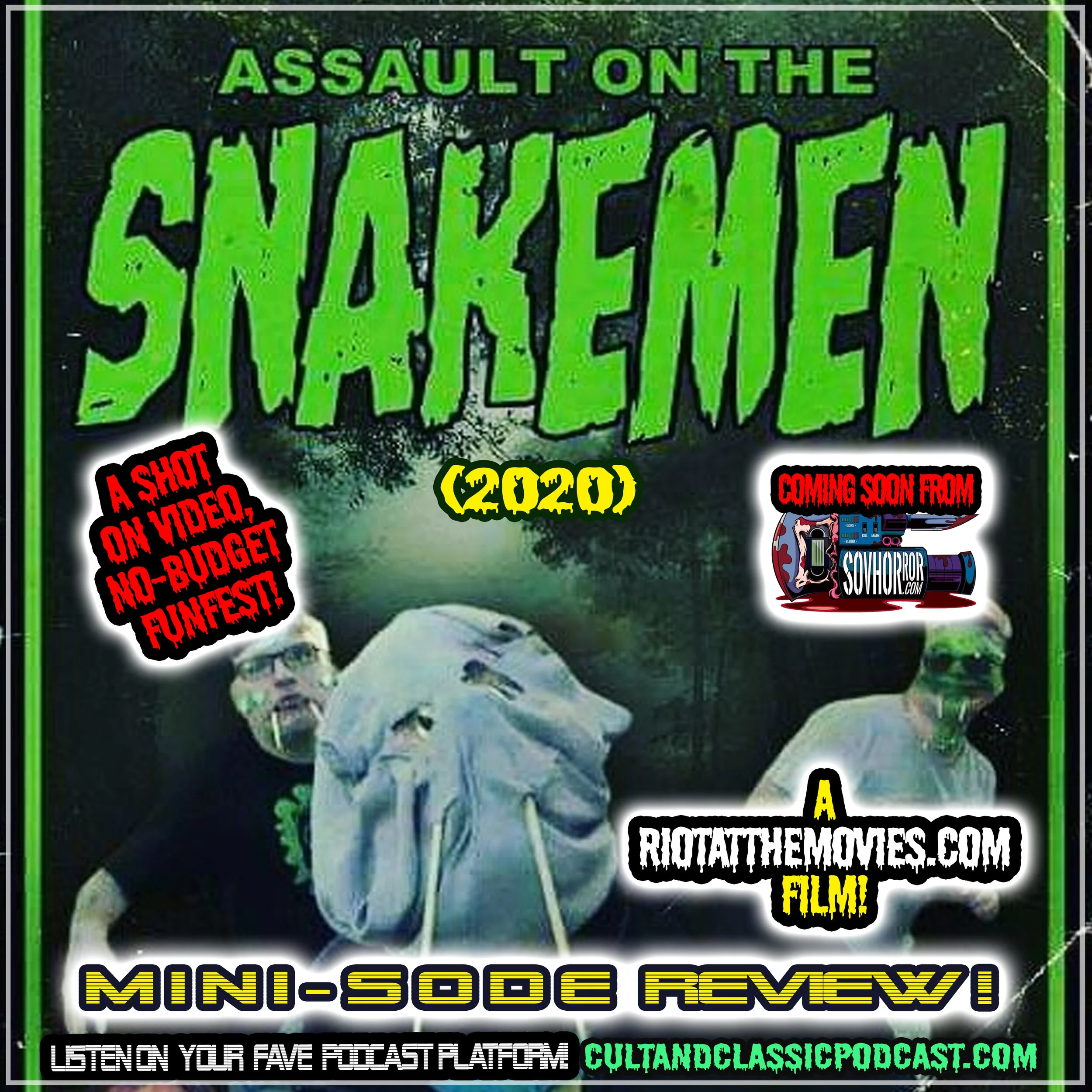 MINI-SODE: "ASSAULT ON THE SNAKEMEN" (2020) Review!