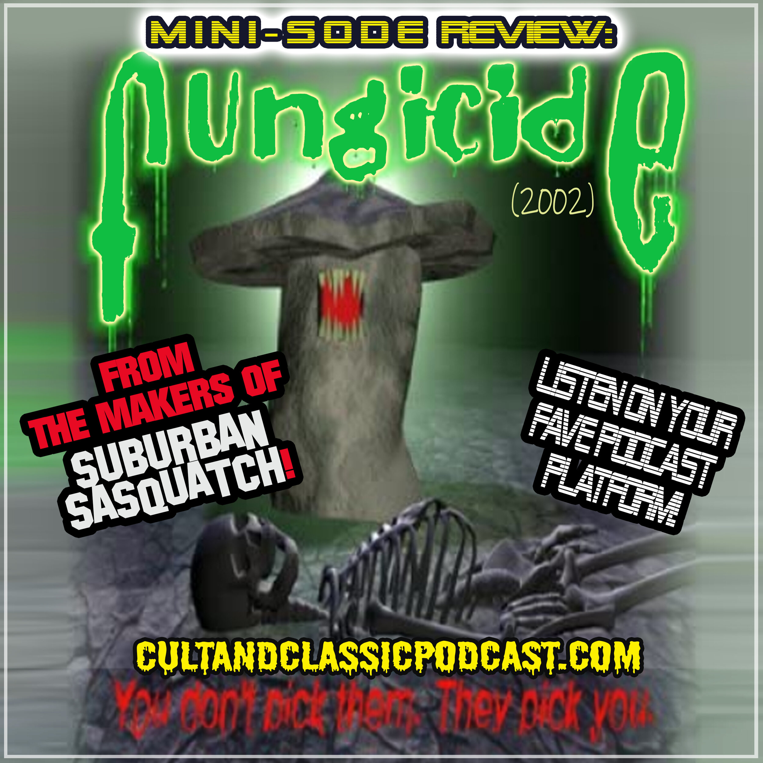 MINI-SODE: "FUNGICIDE" (2002) Review!