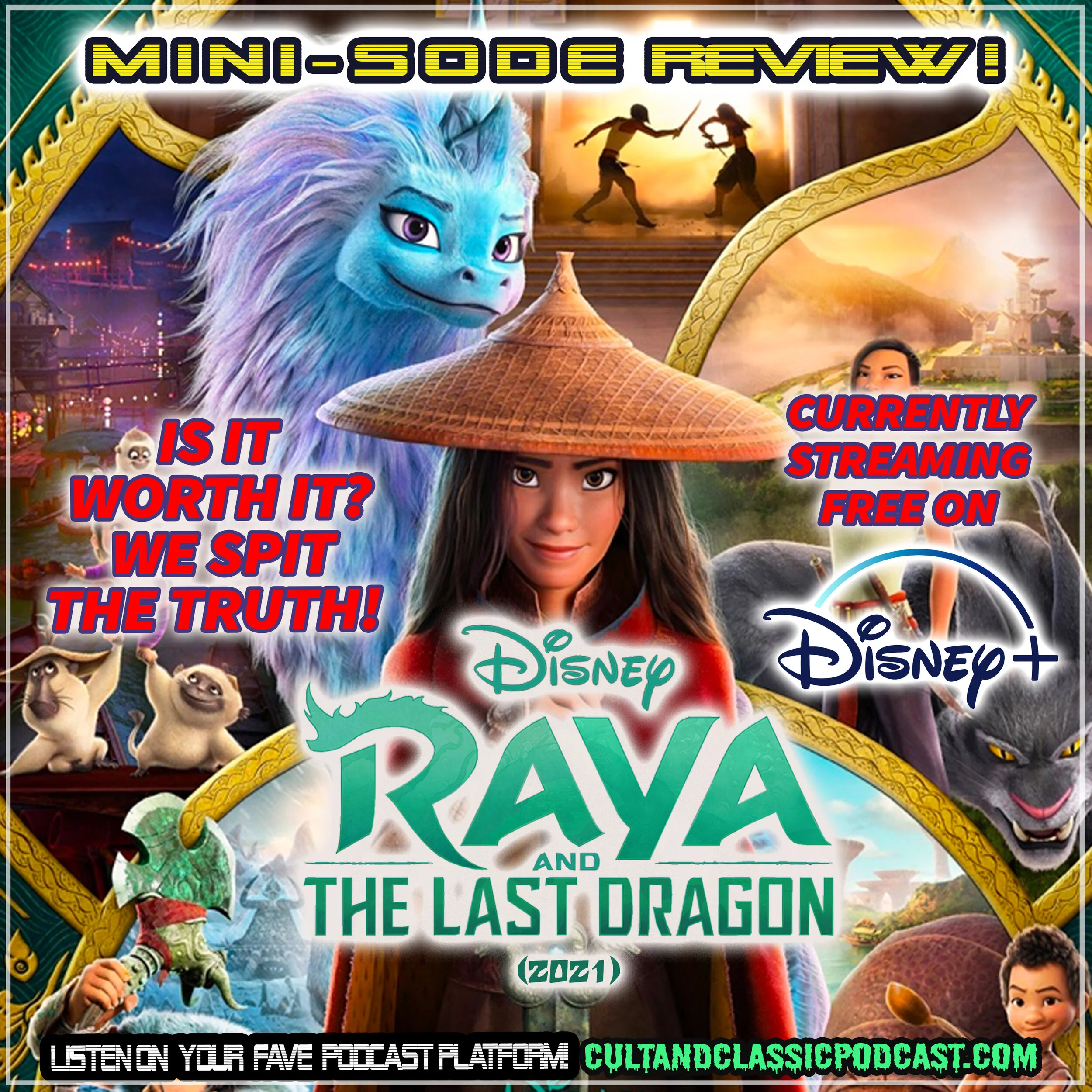 MINI-SODE: "RAYA AND THE LAST DRAGON" (2021) Review!