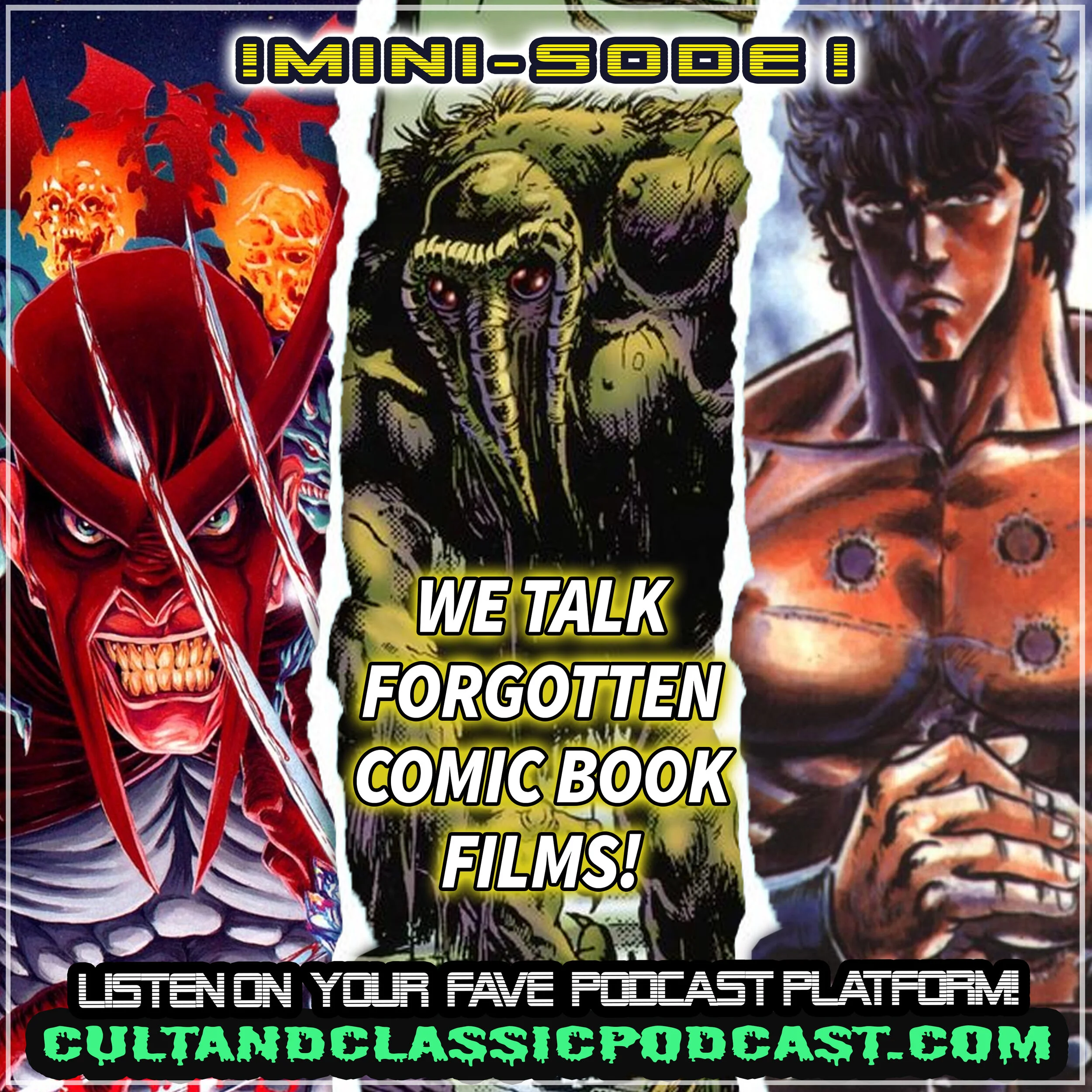 MINI-SODE (Rebroadcast): Forgotten Comic Book Films! Faust (2000), Man-Thing (2005) &amp; Fist of the North Star (1995)