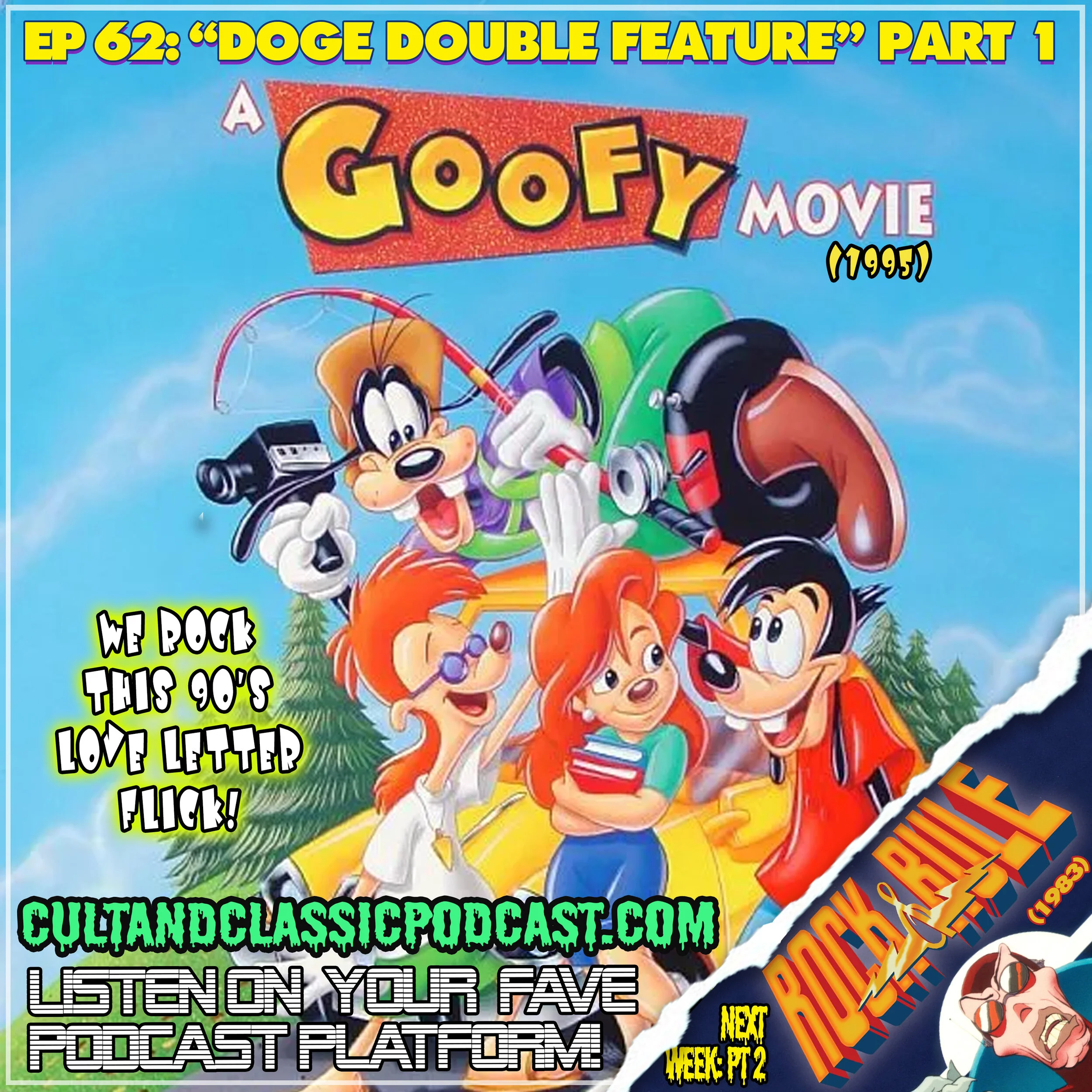 EP 62: "DOGE DOUBLE FEATURE" PART 1 - "A GOOFY MOVIE" (1995)