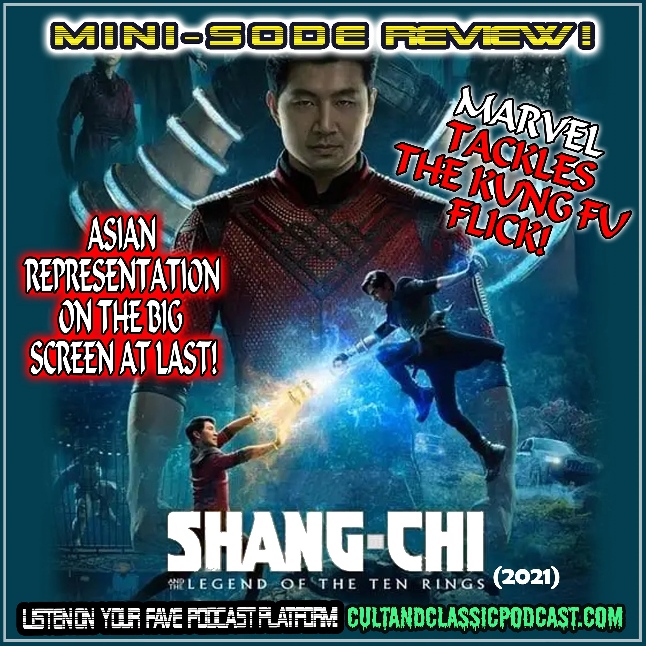 MINI-SODE: "SHANG-CHI AND THE LEGEND OF THE TEN RINGS" (2021) Review!