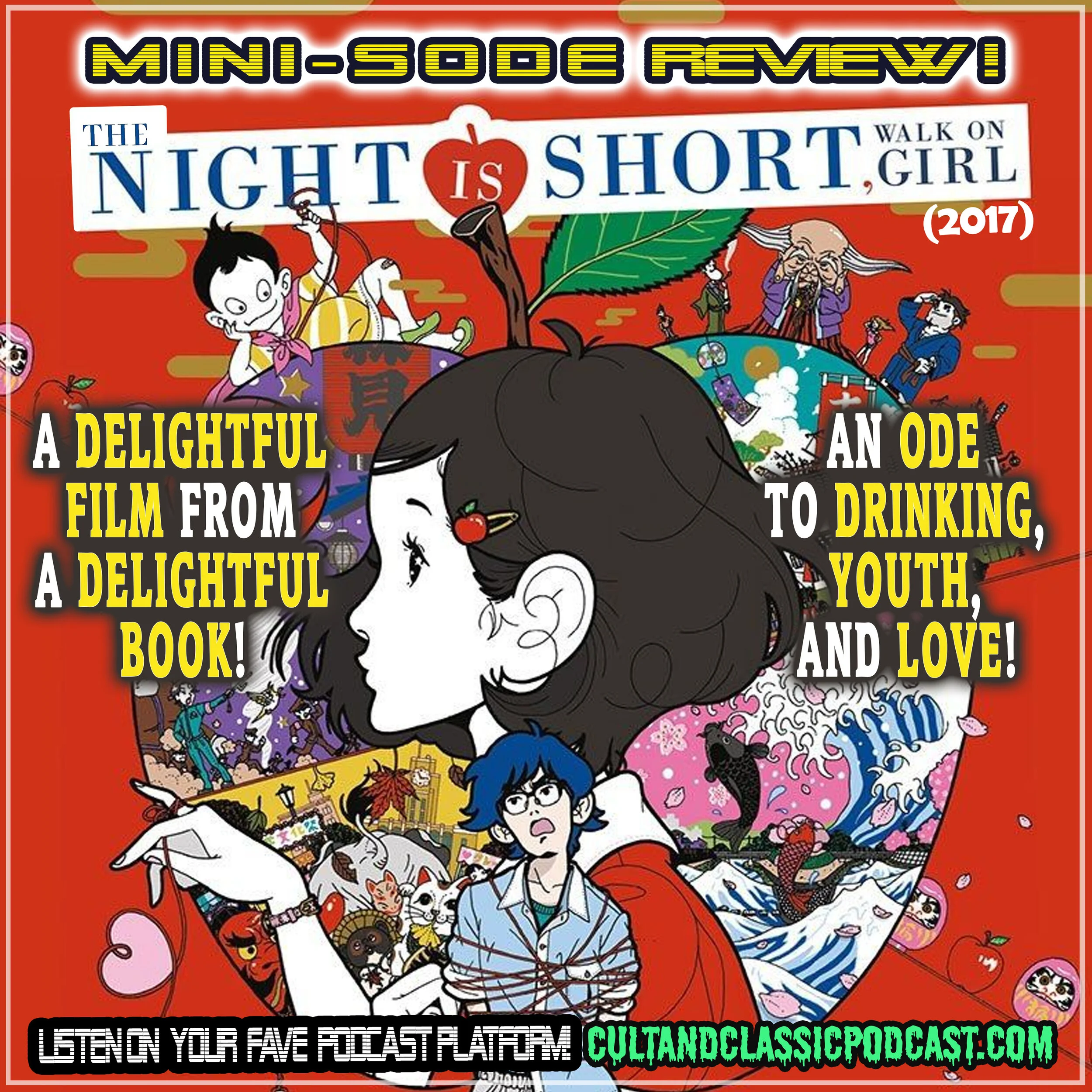 MINI-SODE: "THE NIGHT IS SHORT, WALK ON GIRL" (2017) Review!