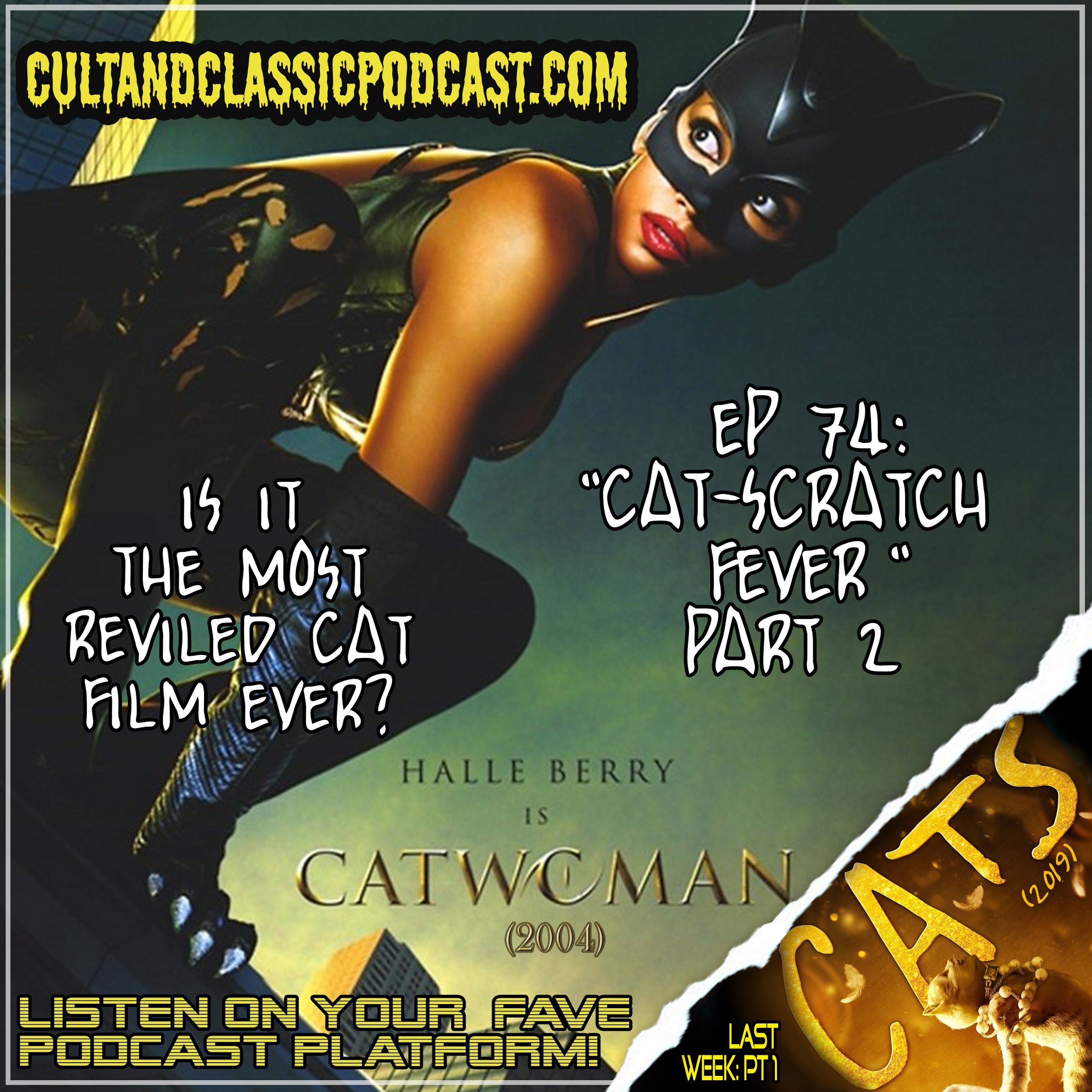 EP 74: "CAT-SCRATCH FEVER" PART 2 - "CATWOMAN" (2004)