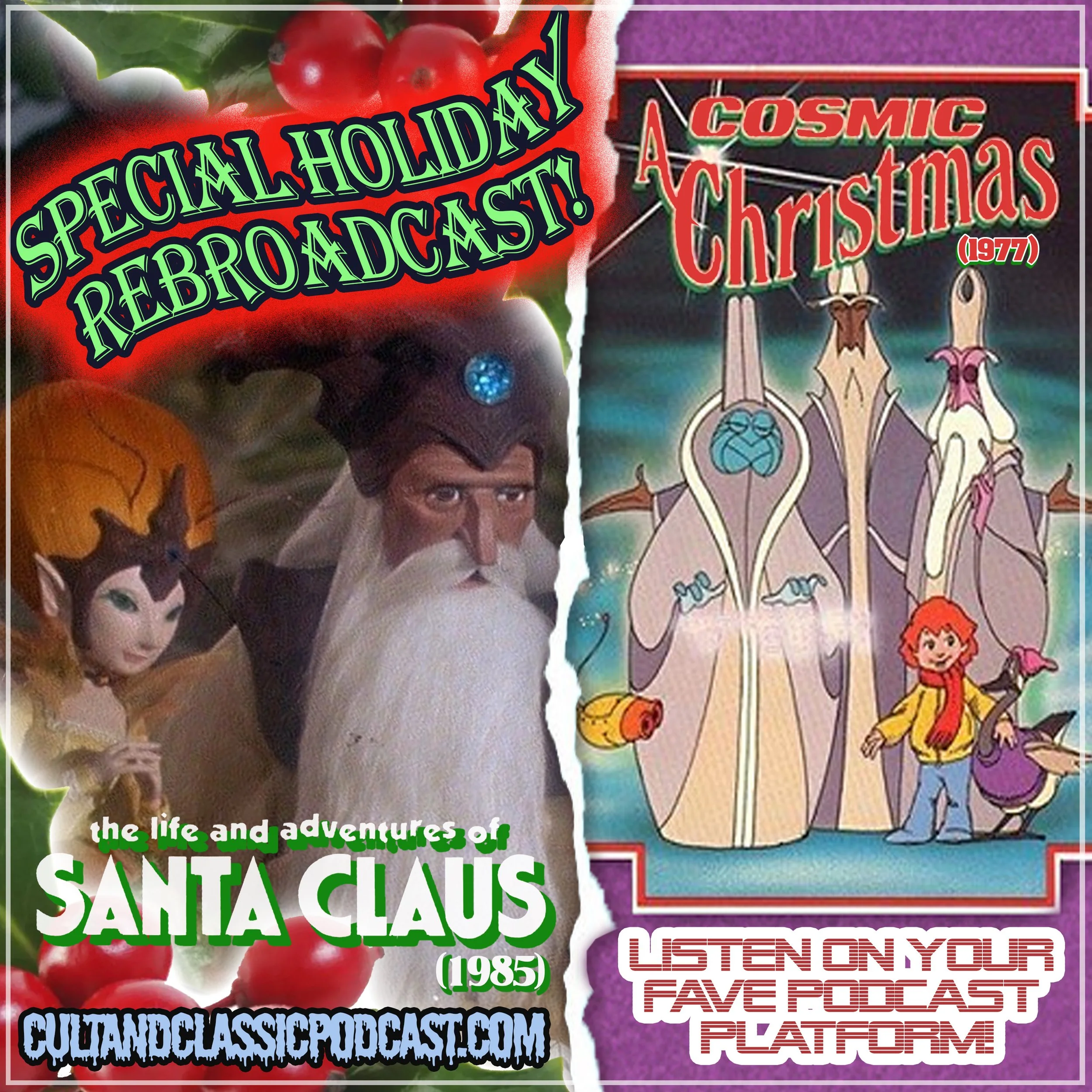 HOLIDAY REBROADCAST! - THE LIFE &amp; ADVENTURES OF SANTA CLAUS (1985) vs. A COSMIC CHRISTMAS (1977)