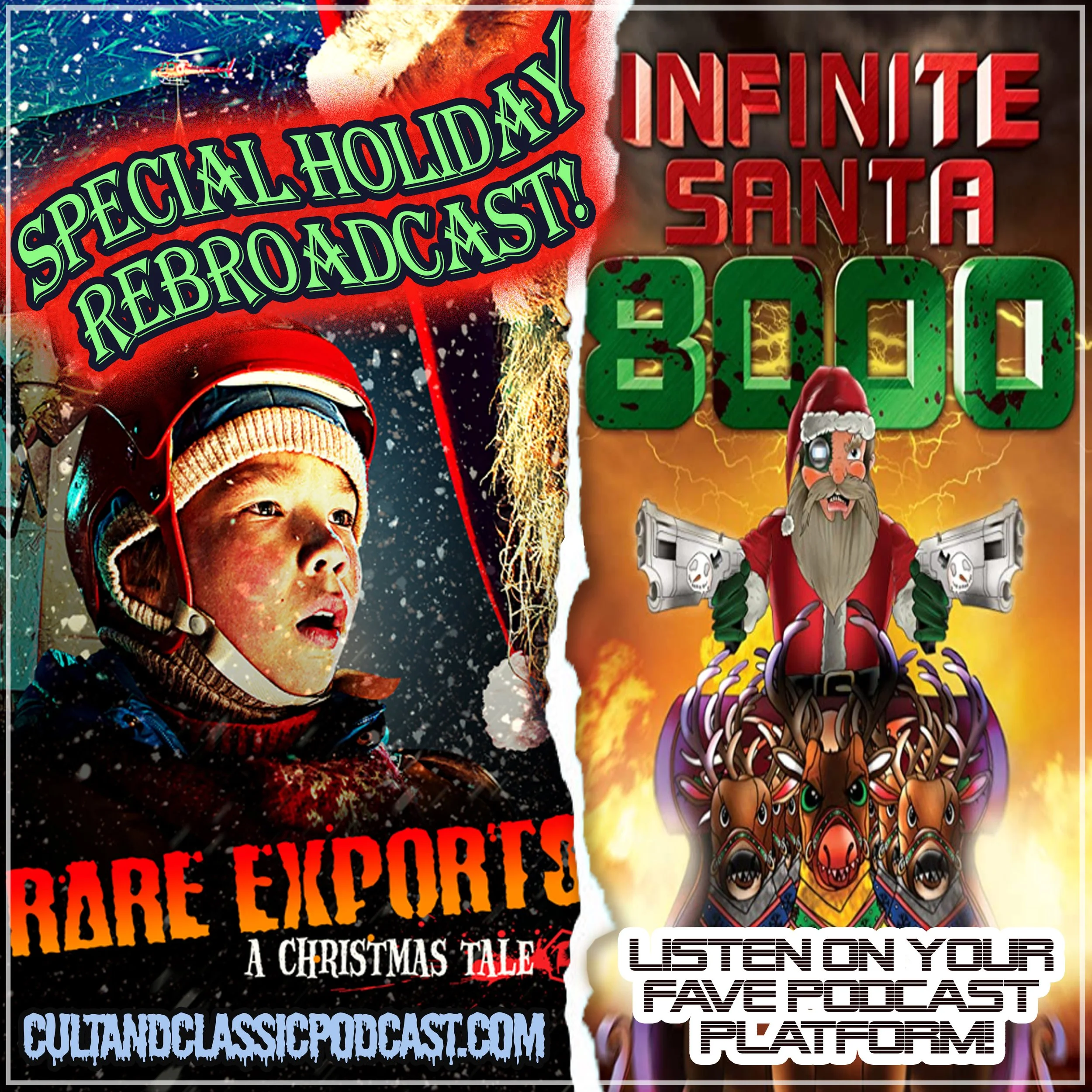 HOLIDAY REBROADCAST! - RARE EXPORTS (2010) vs. INFINITE SANTA 8000 (2013)