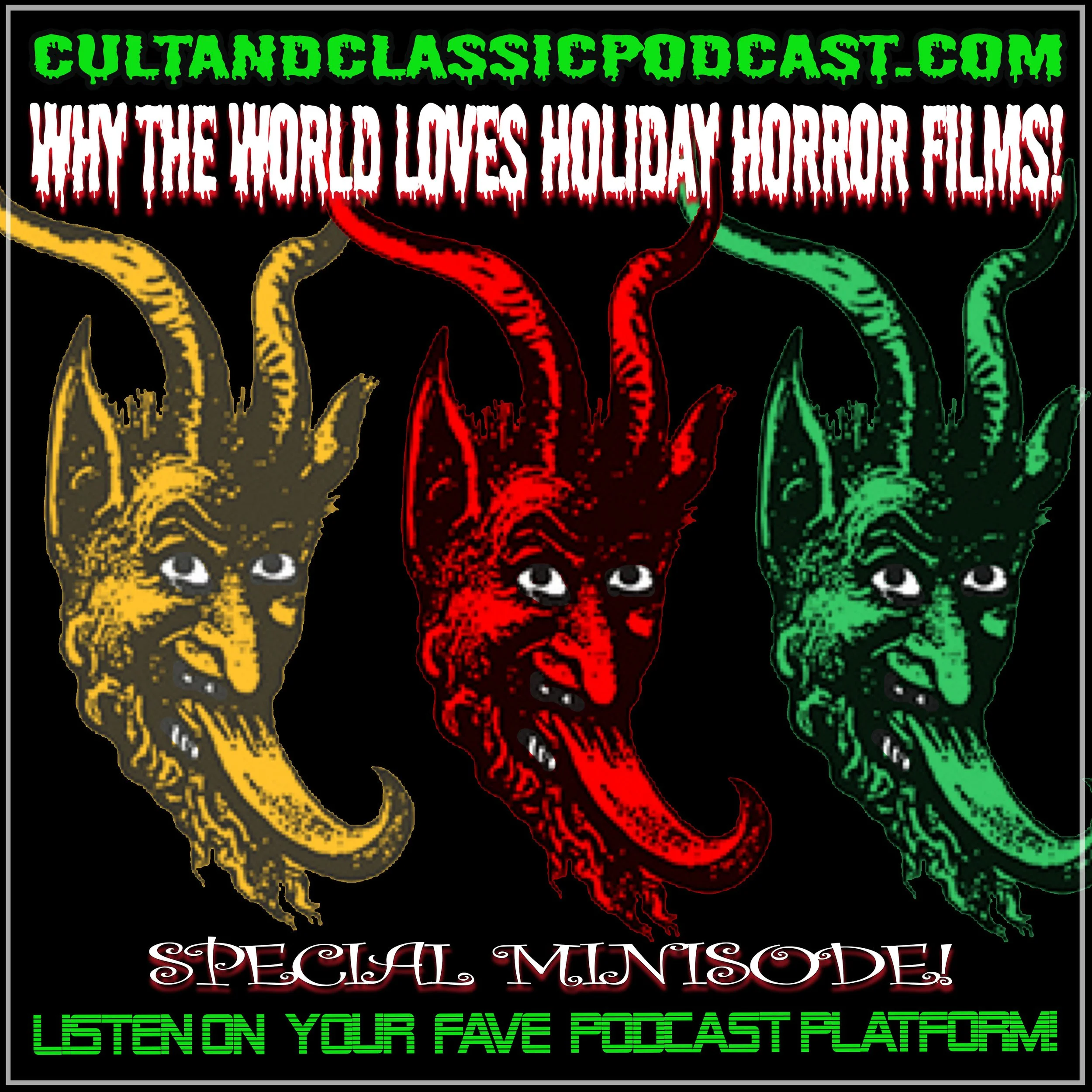 MINI-SODE SPECIAL: "WHY THE WORLD LOVES HOLIDAY HORROR FILMS!"