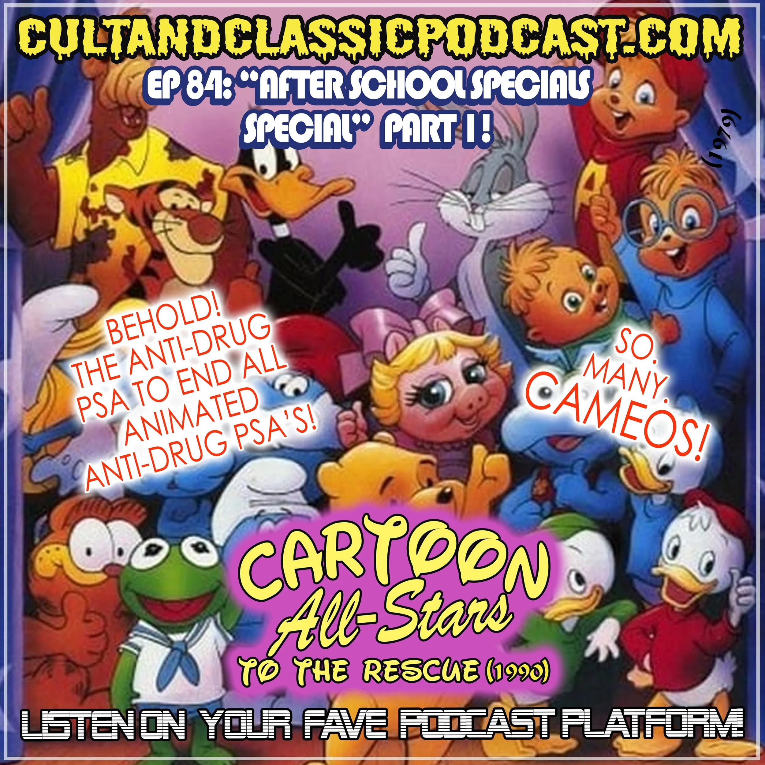 EP 84: "AFTER SCHOOL SPECIALS" SPECIAL PART 1 - "CARTOON ALL-STARS TO THE RESCUE" (1990)