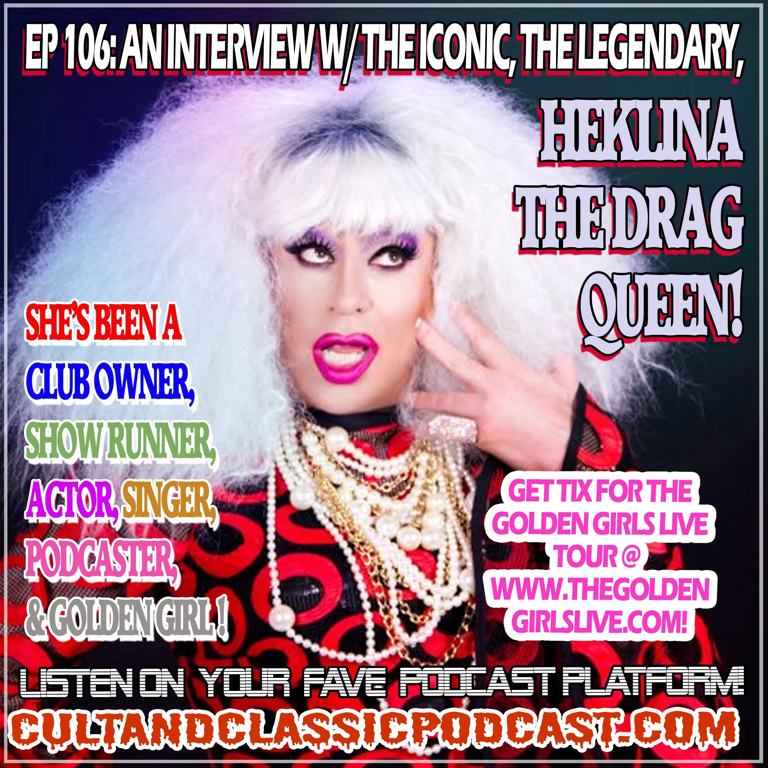 EP 106 INTERVIEW: DRAG ICON &amp; LEGEND HEKLINA!