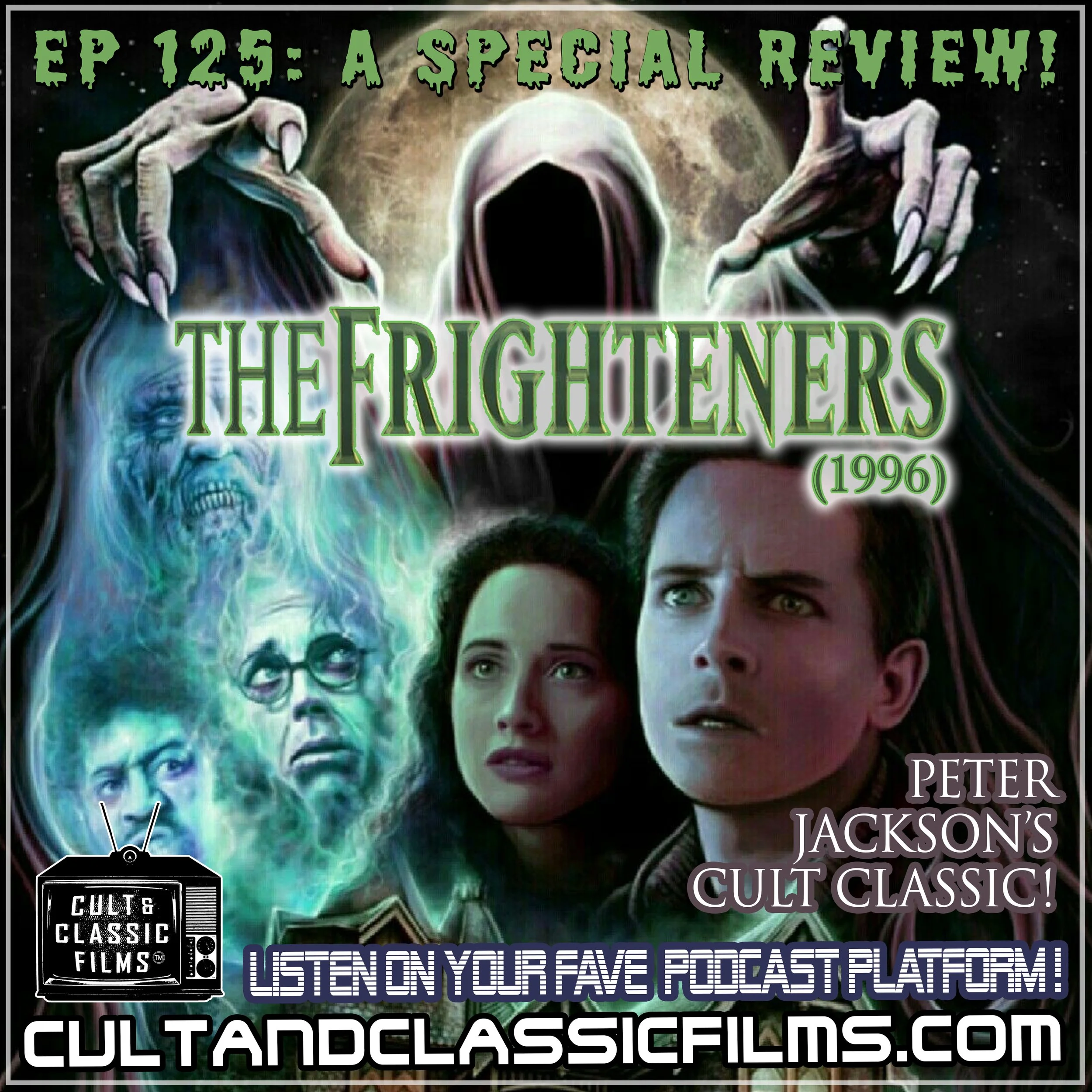 EP 125: SPECIAL REVIEW - "THE FRIGHTENERS" (1996)!