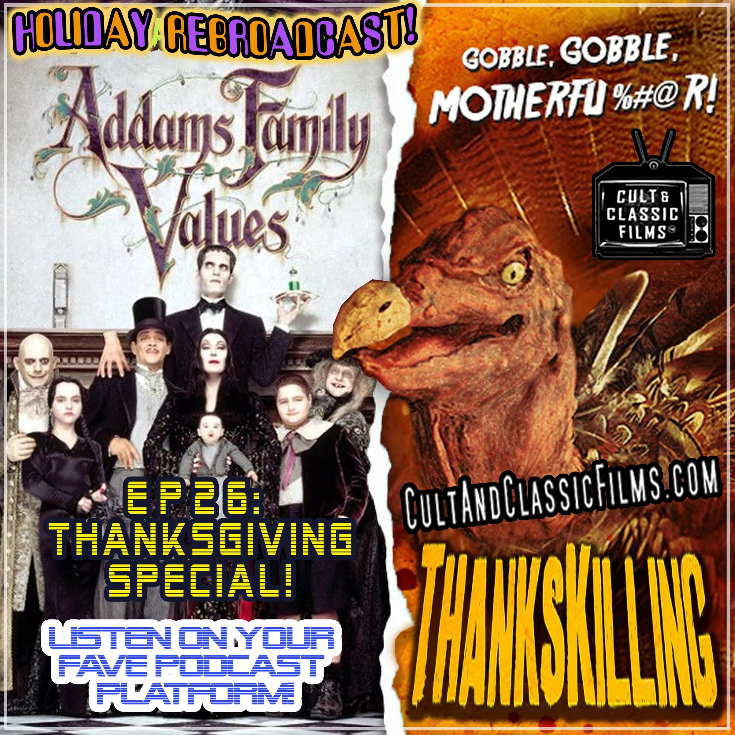 SPECIAL REBROADCAST! ADDAMS FAMILY VALUES (1993) vs. THANKSKILLING (2009)