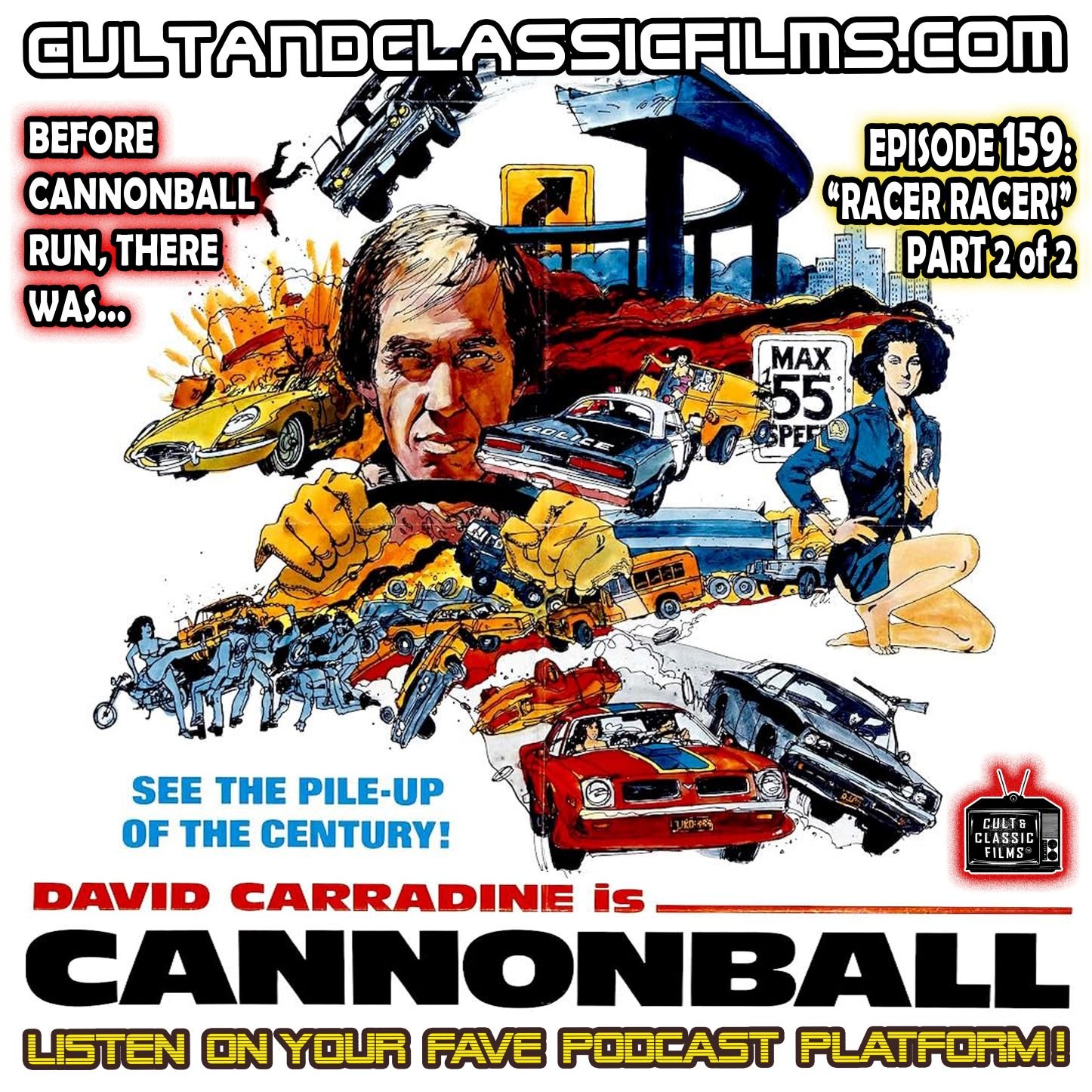 EP 159: "CANNONBALL" (1976)--"RACER RACER" PART 2 OF 2!