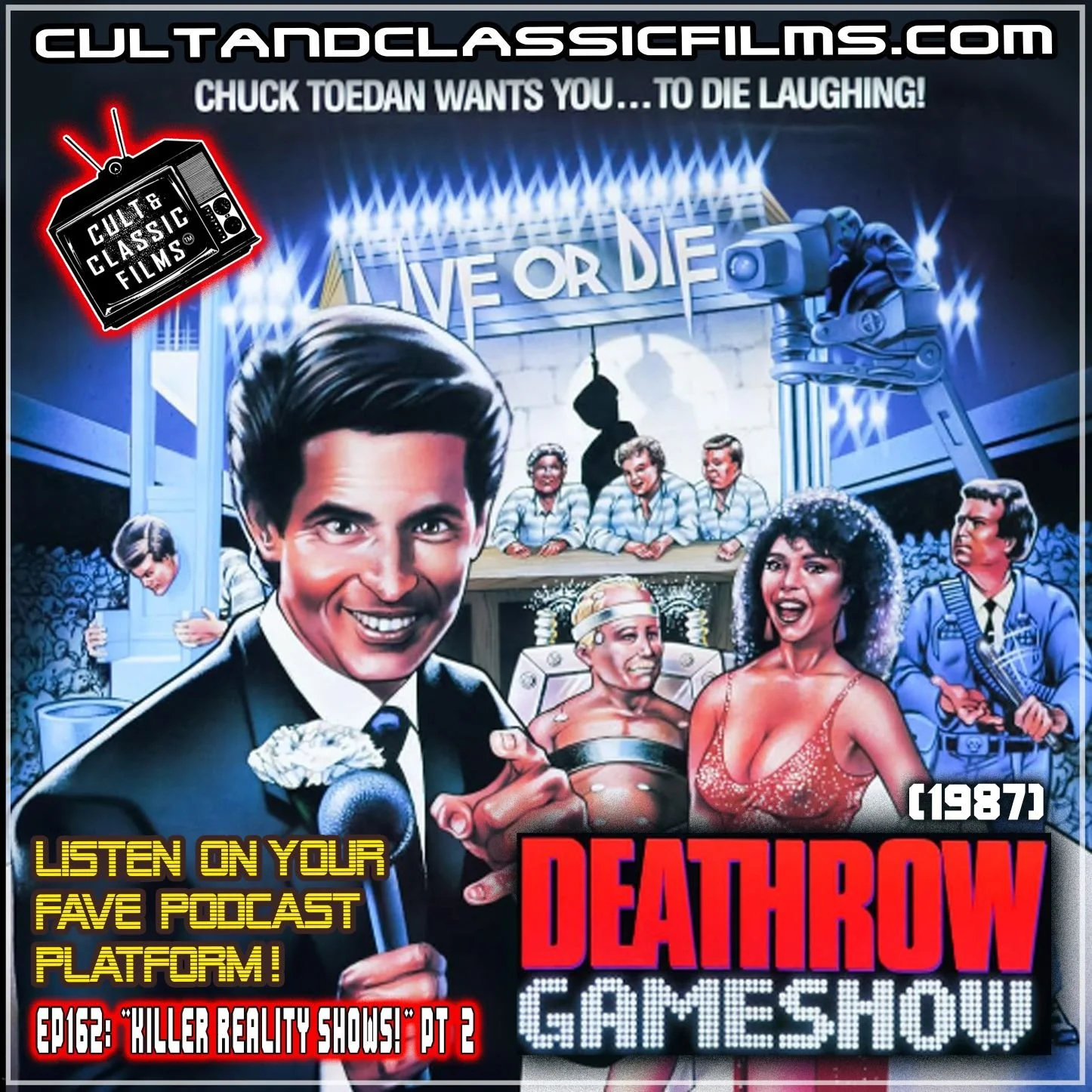EP 162: "DEATHROW GAMESHOW" (1987)--"KILLER REALITY SHOWS" PART 2 OF 2!