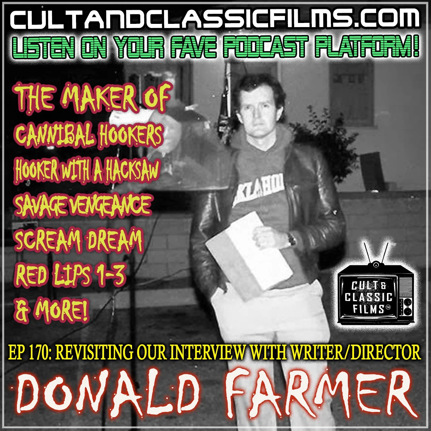 EP 170: REVISITING OUR INTERVIEW WITH SOV WRITER/DIRECTOR DONALD FARMER!