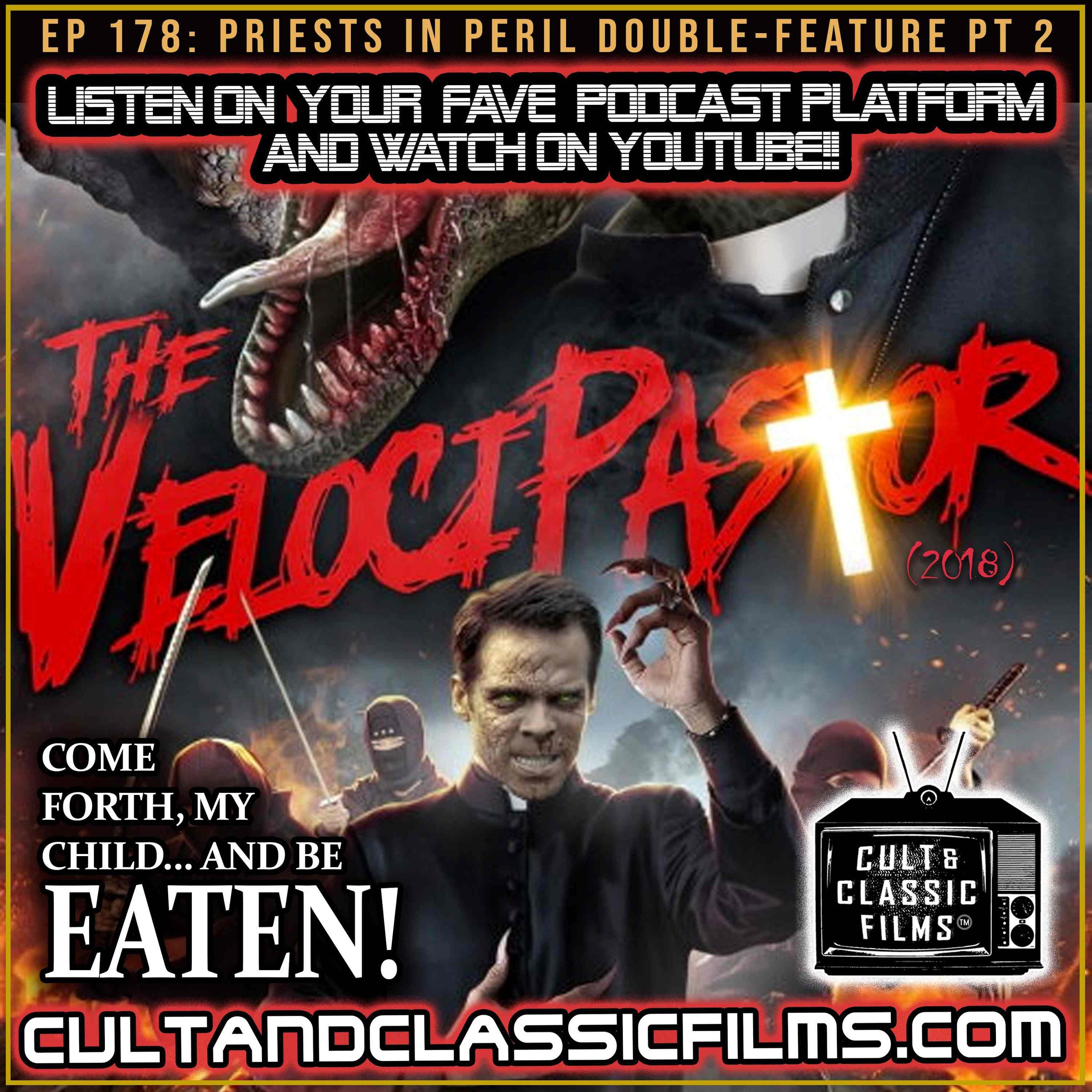 EP 178: "THE VELOCIPASTOR" (2018)--PRIESTS IN PERIL DOUBLE-FEATURE PT 2!