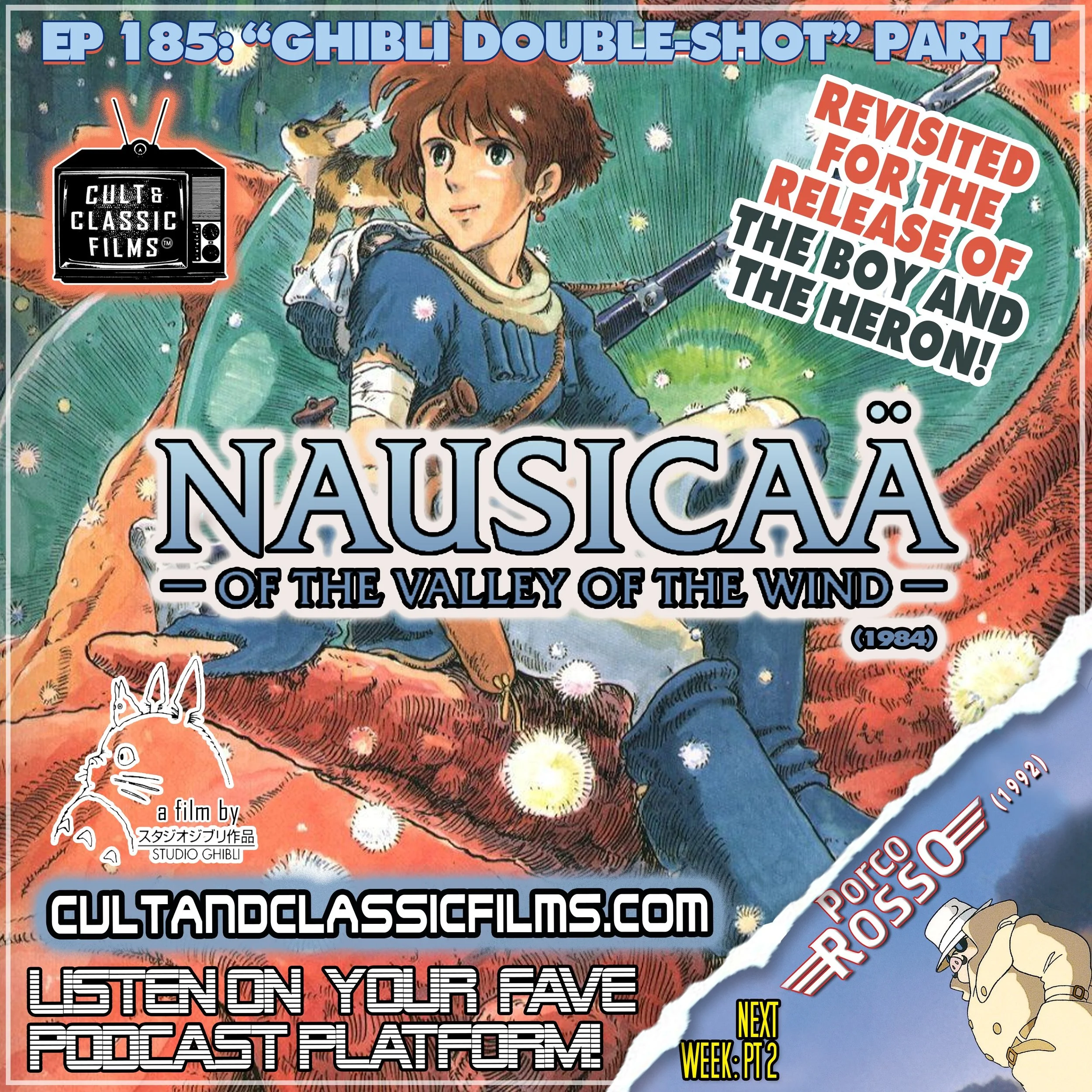 EP185: "NAUSICAA OF THE VALLEY OF THE WIND" (1984) - STUDIO GHIBLI REVISITED PT. 1!