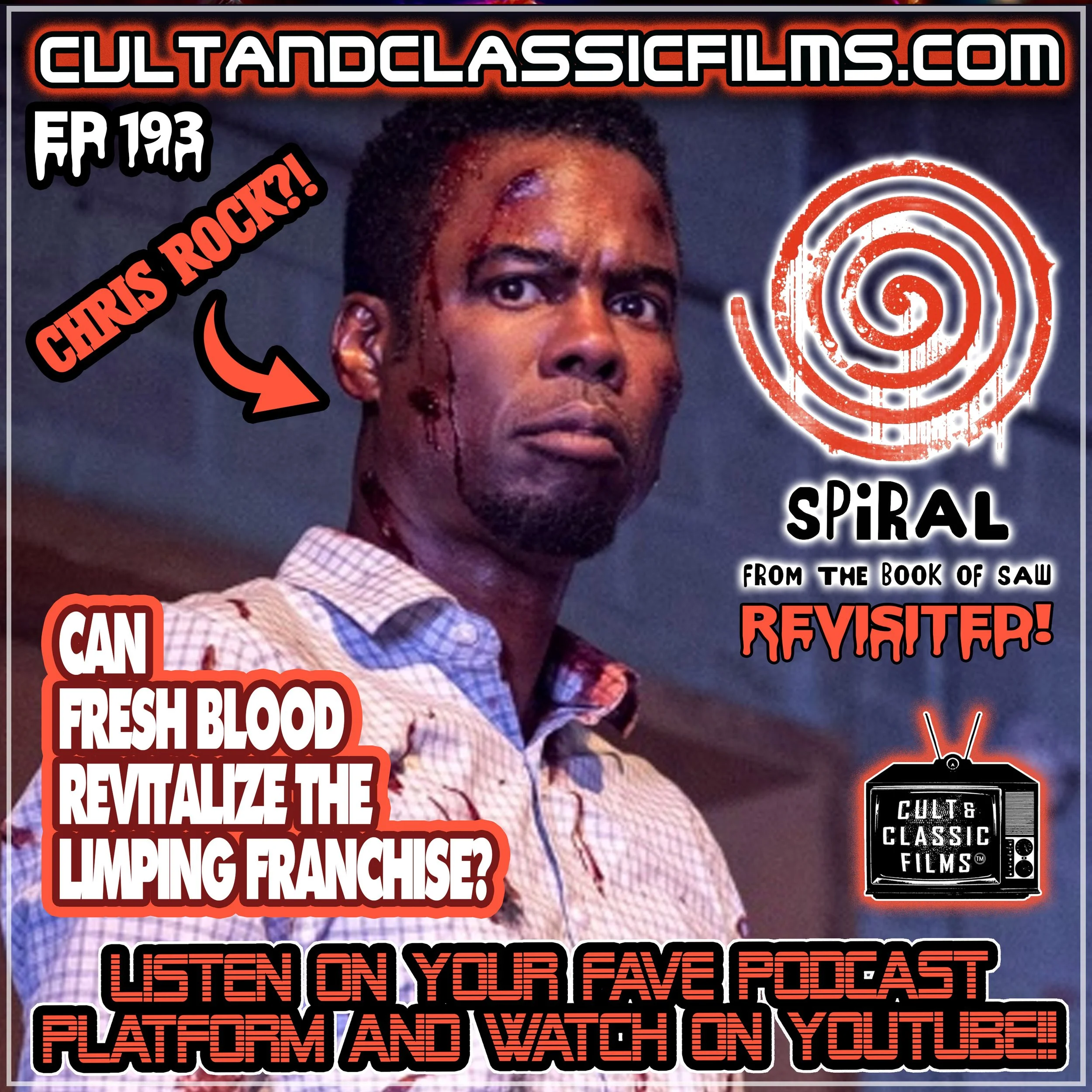 EP 193: "SPIRAL: FROM THE BOOK OF SAW" (2021) Review REVISITED!