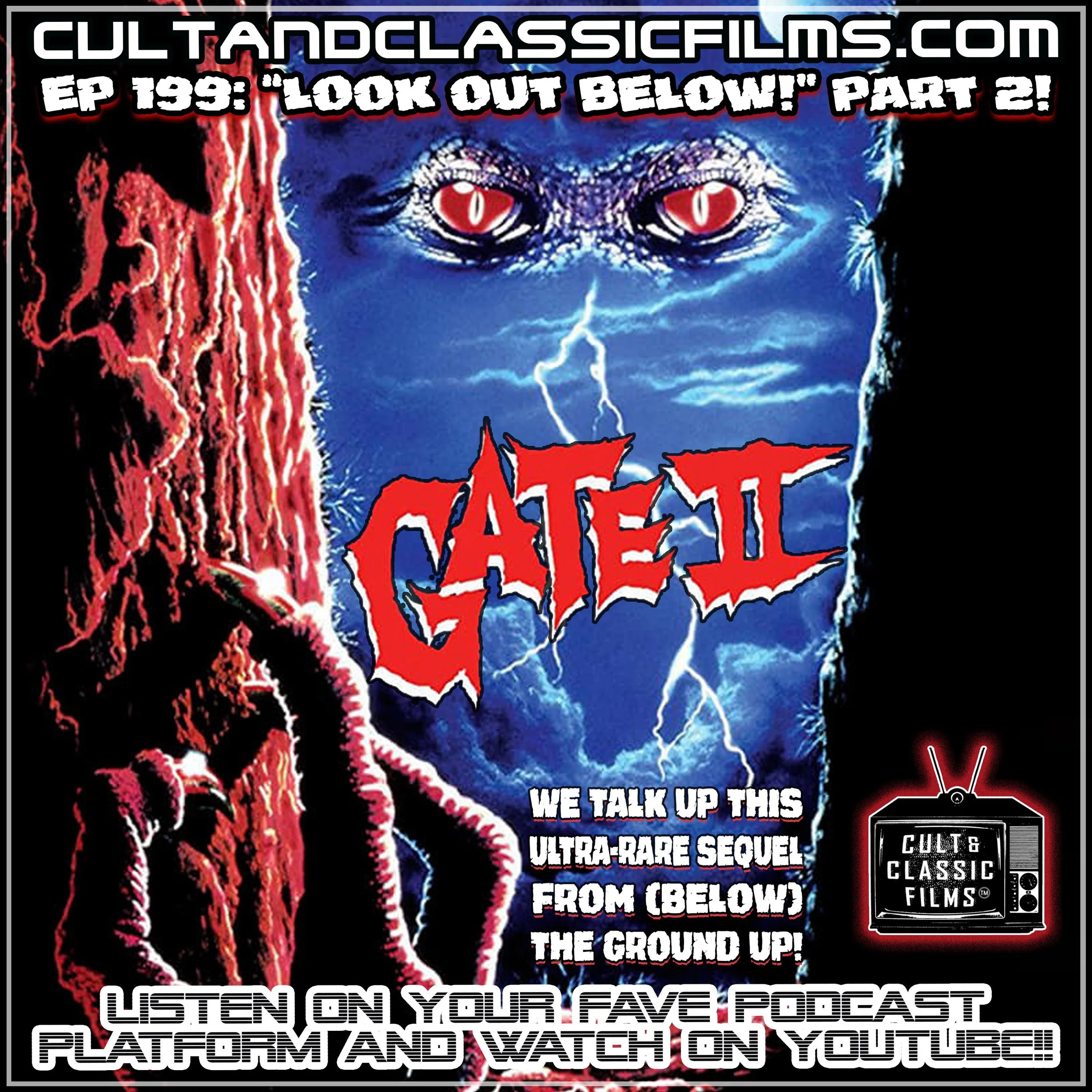 EP 199: "GATE 2: THE TRESSPASSERS" (1990) - Look Out Below! Pt. 2