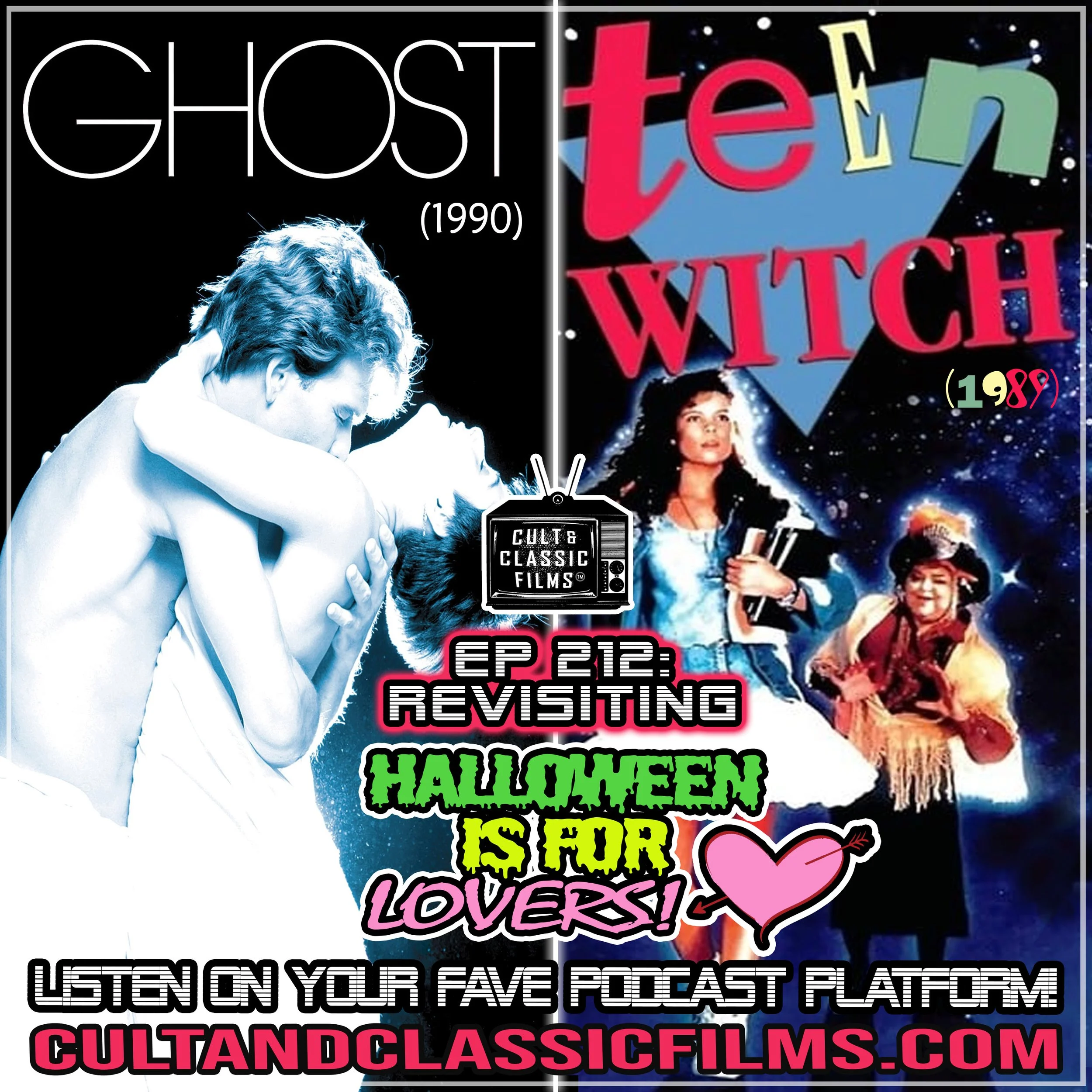 EP 212: "GHOST" (1990) vs. "TEEN WITCH" (1989) Revisited!