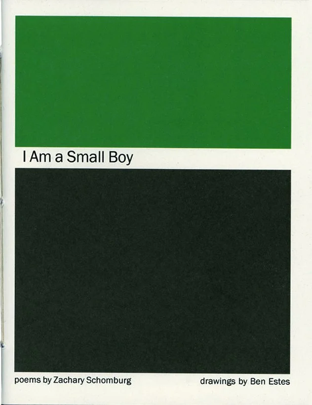 I Am a Small Boy - Zachary Schomburg