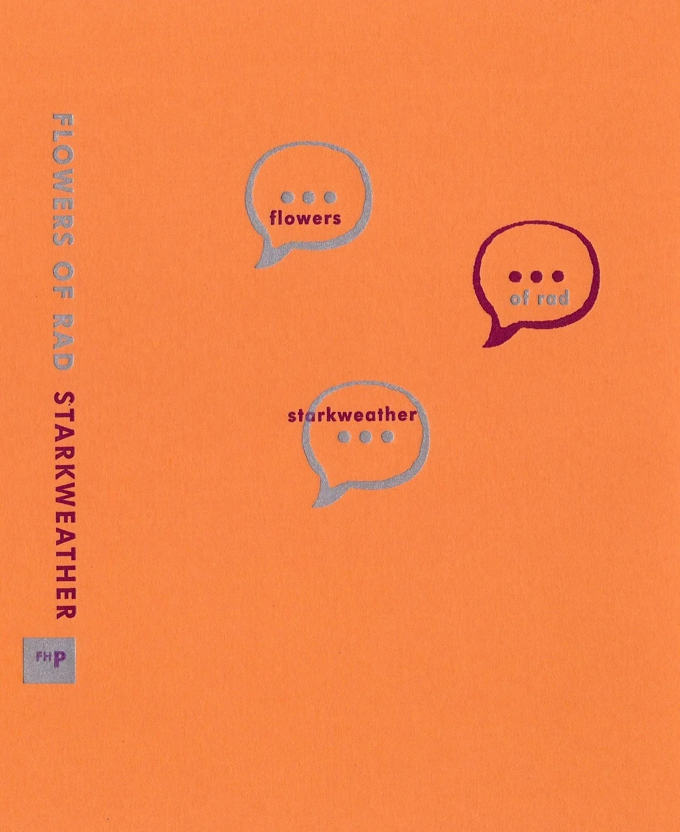 flowers of rad - sampson starkweather