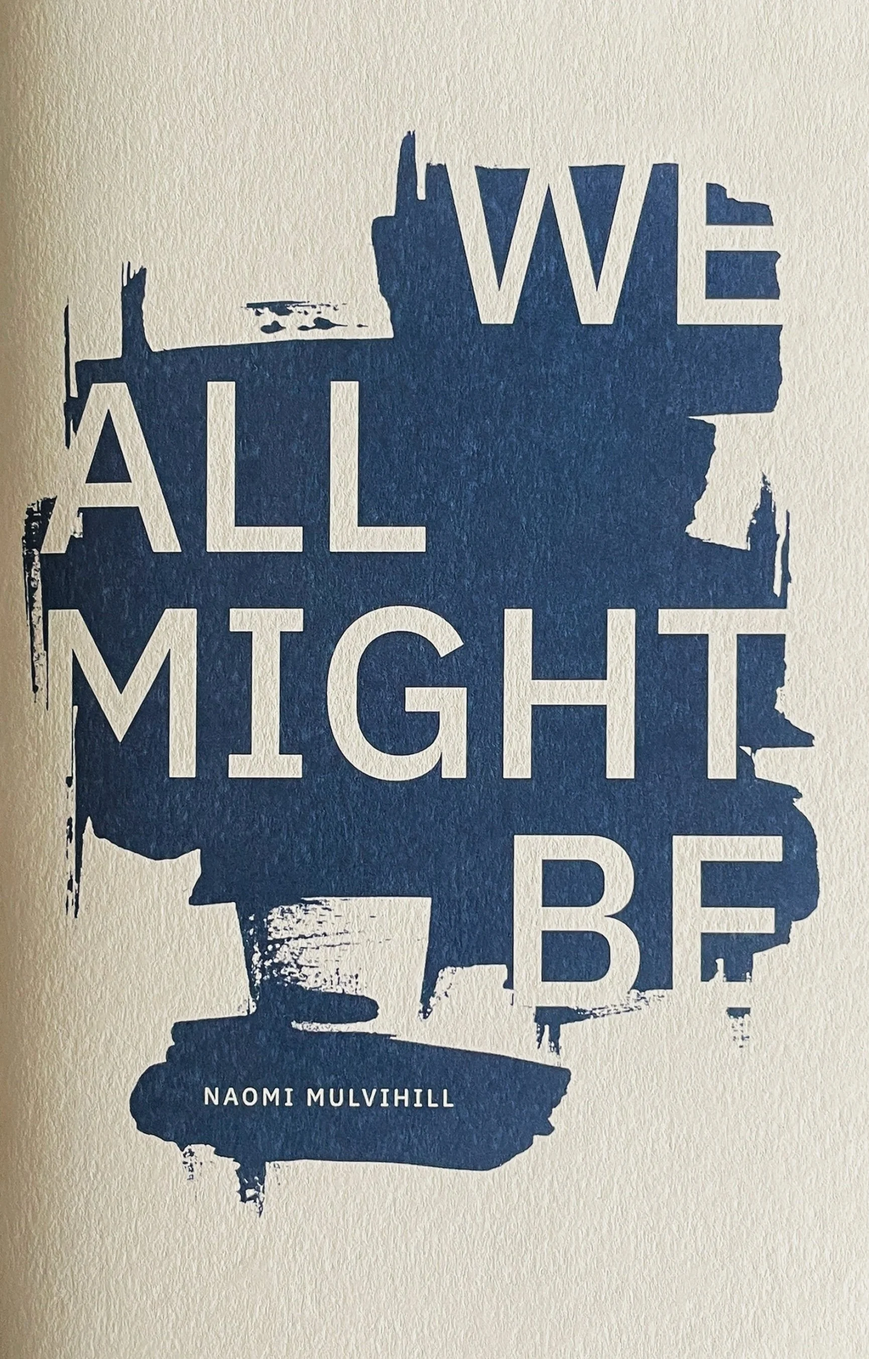 We_All_Might_Be_Naomi_Mulvihill_book_image.jpg