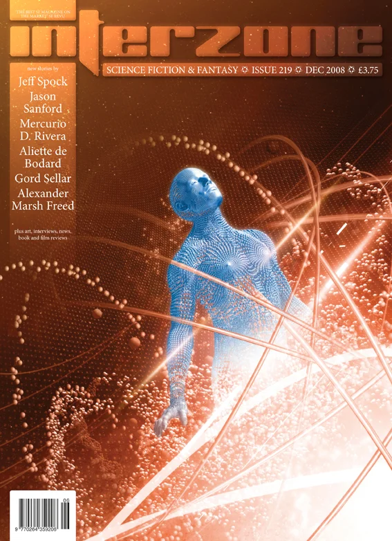 Interzone 219, containing "When Thorns Are The Tips Of Trees" by Jason Sanford
