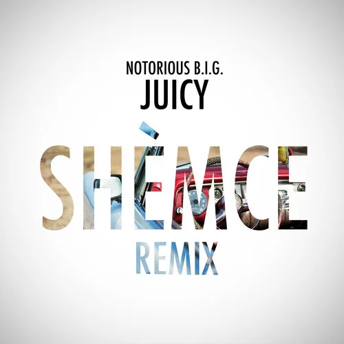 Notorious B.I.G. - Juicy (Shèmce Remix)