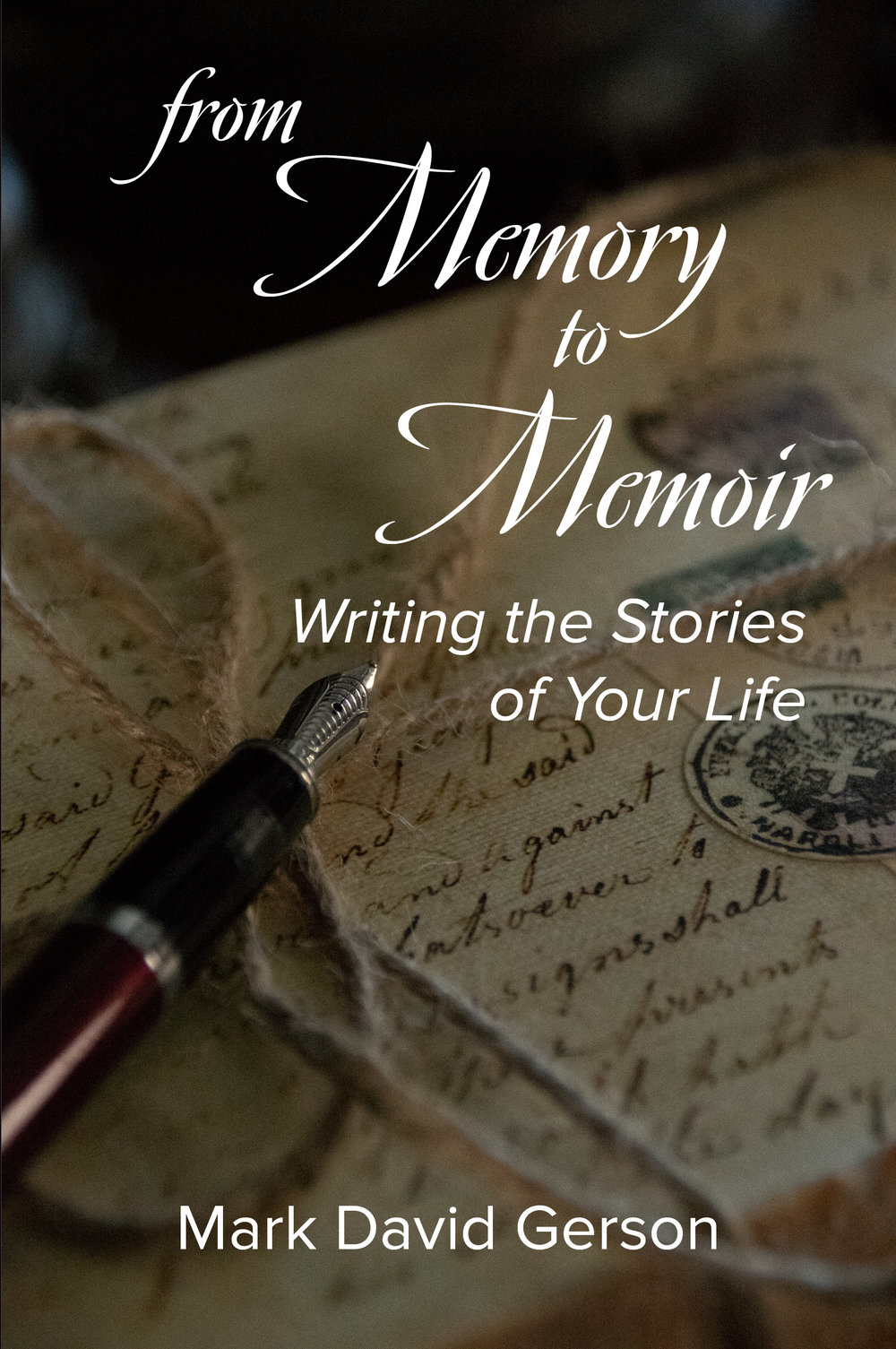 Writing　Stories　From　Gerson　Memoir:　Memory　Life　—　to　Your　the　of　Mark　David