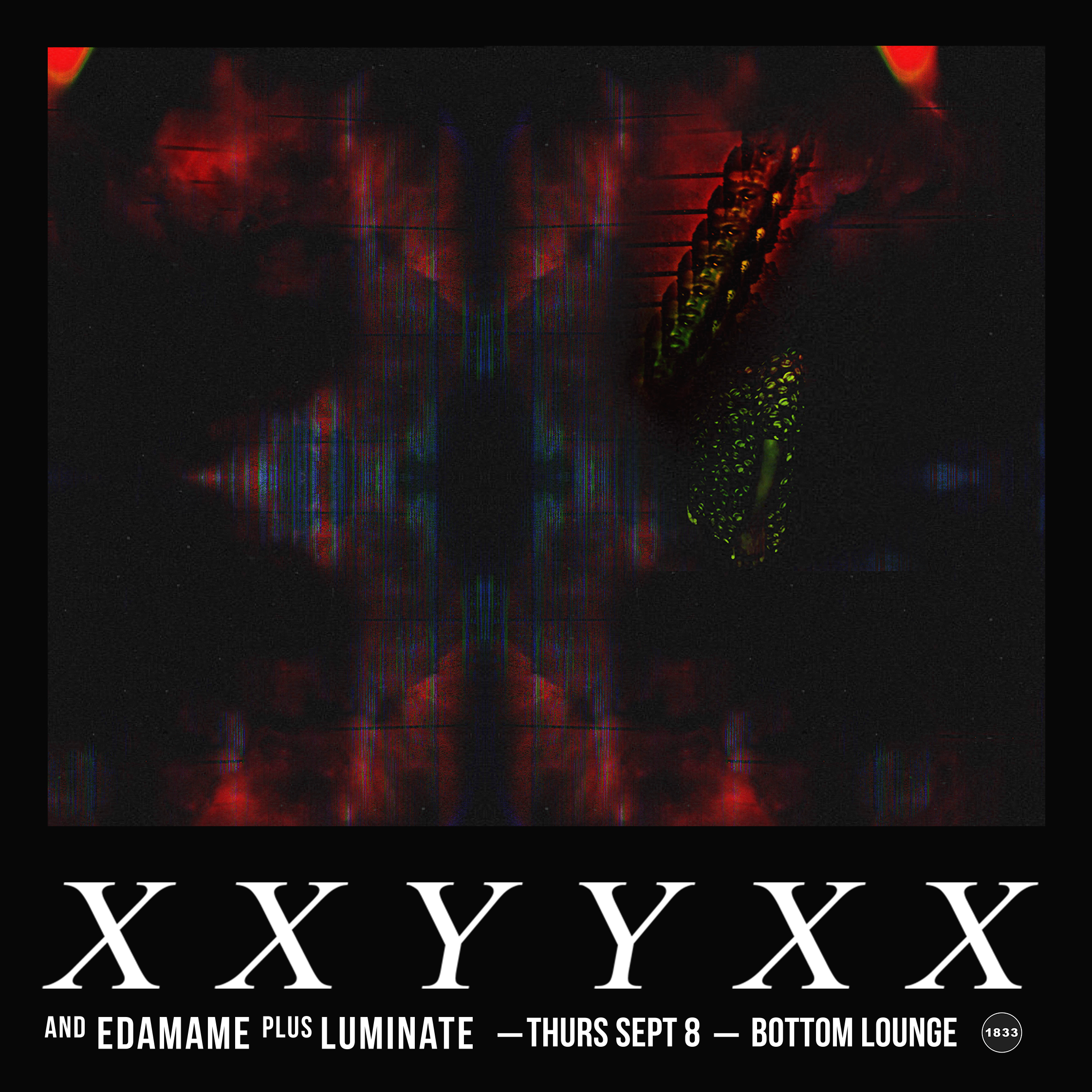 playing with XXYYXX tomorrow, come boogie