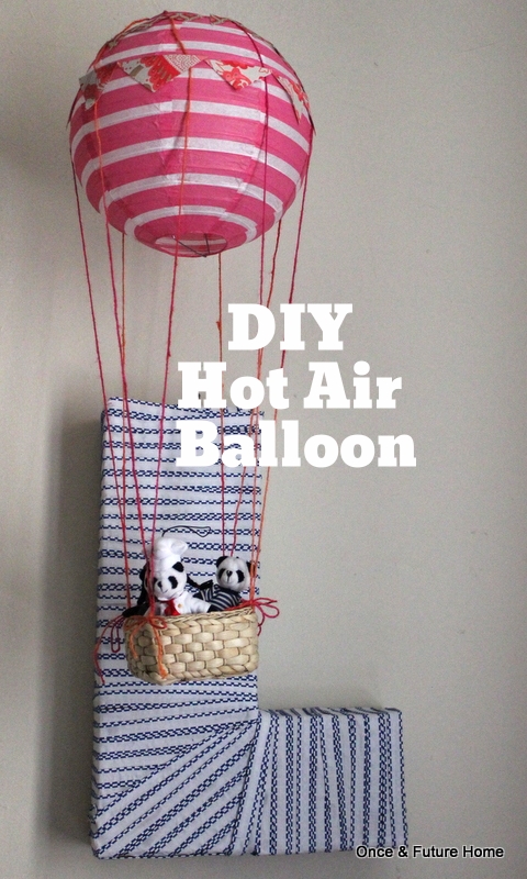 DIY Hot Air Balloon