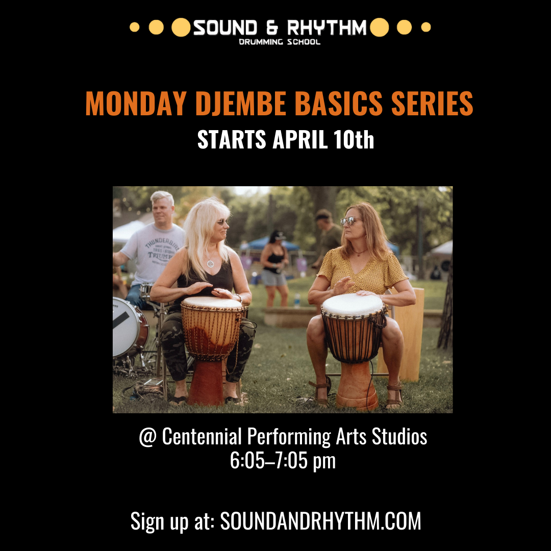 Monday Djembe Basics Series