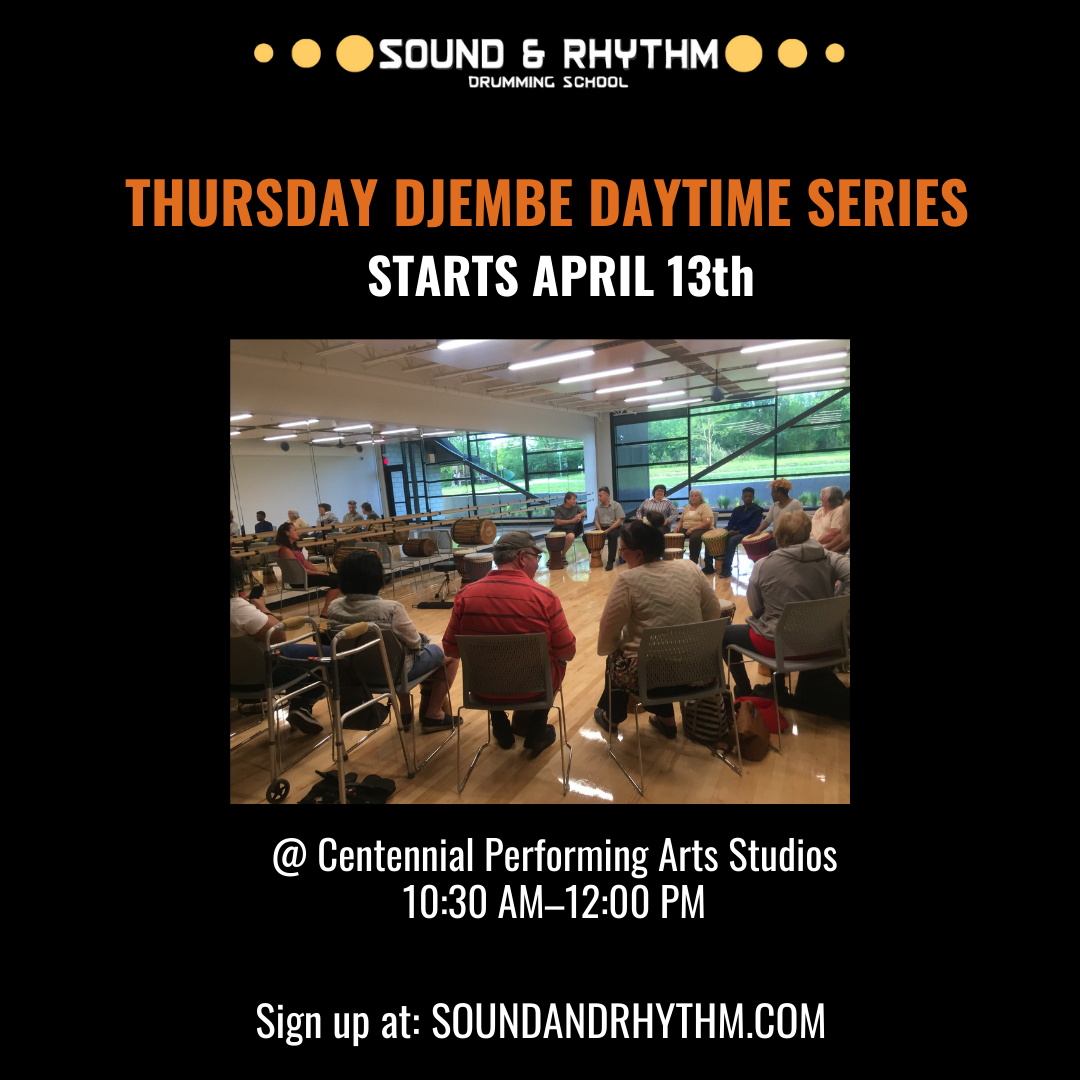 Thursday Djembe Daytime Series