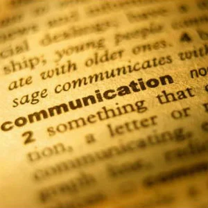 Want to be a better communicator? Get to know your business and the people in it.