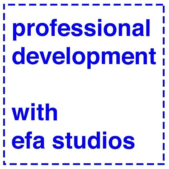 Professional Development with EFA Studios Starting Wed., May 20th - 6PM EST - Bill Carroll: Navigating the (New) Artworld + Wed., May 27th - 6PM EST - Natalia Nakazawa: Social Media for Artists | (via ZOOM) Donations will go to The Elizabeth Foundati